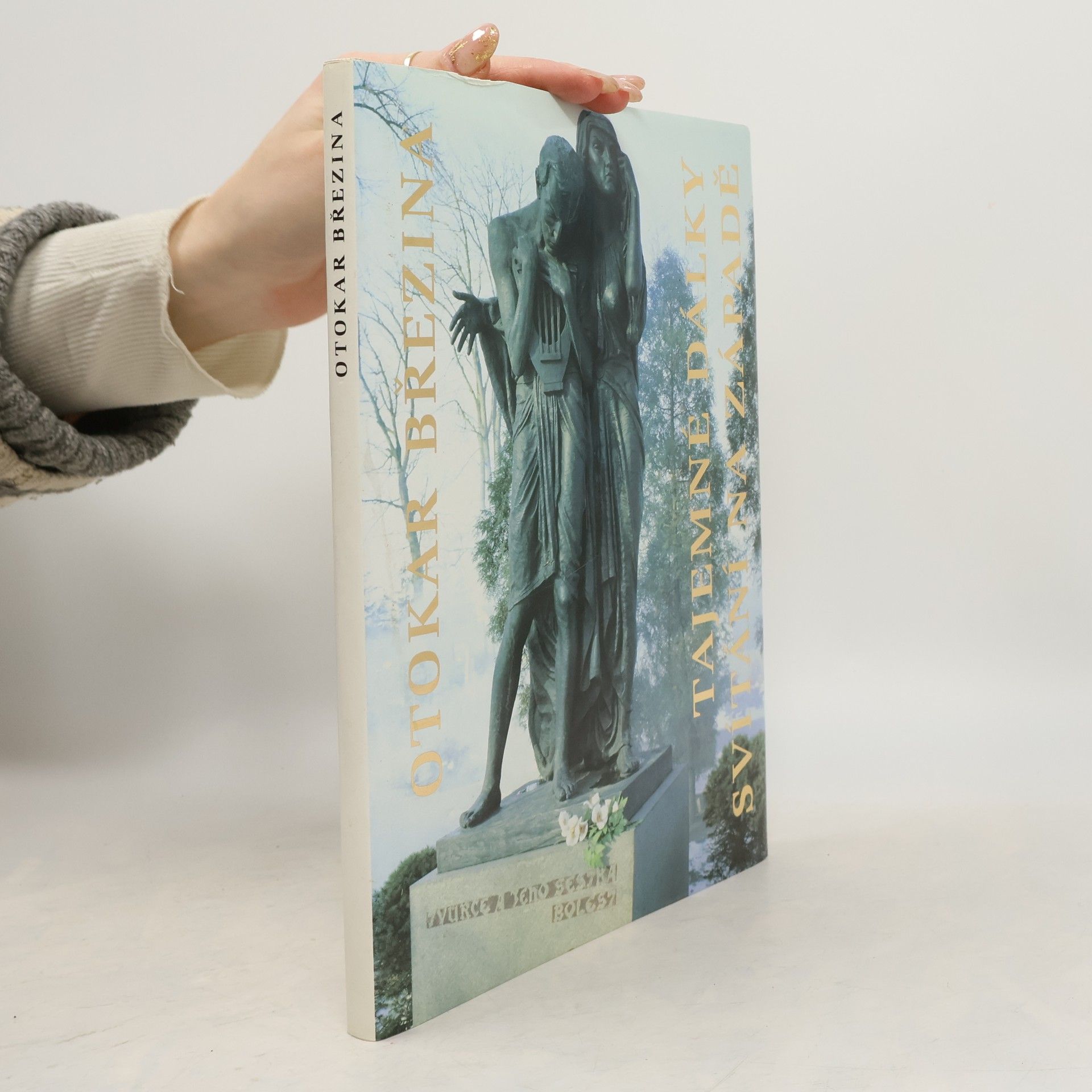 Otokar Březina Tajemné dálky. Svítání na západě