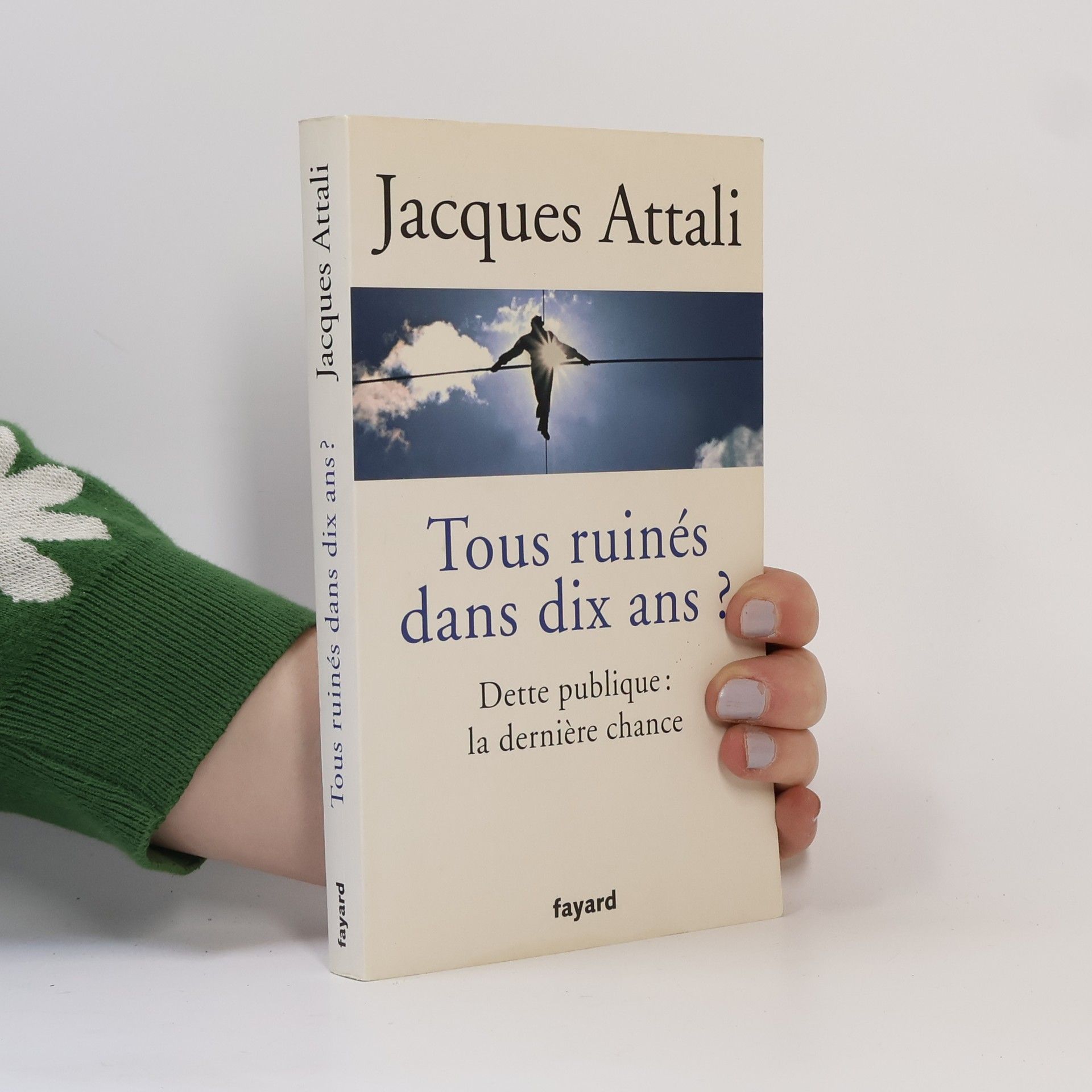 Jacques Attali Tous ruinés dans dix ans?