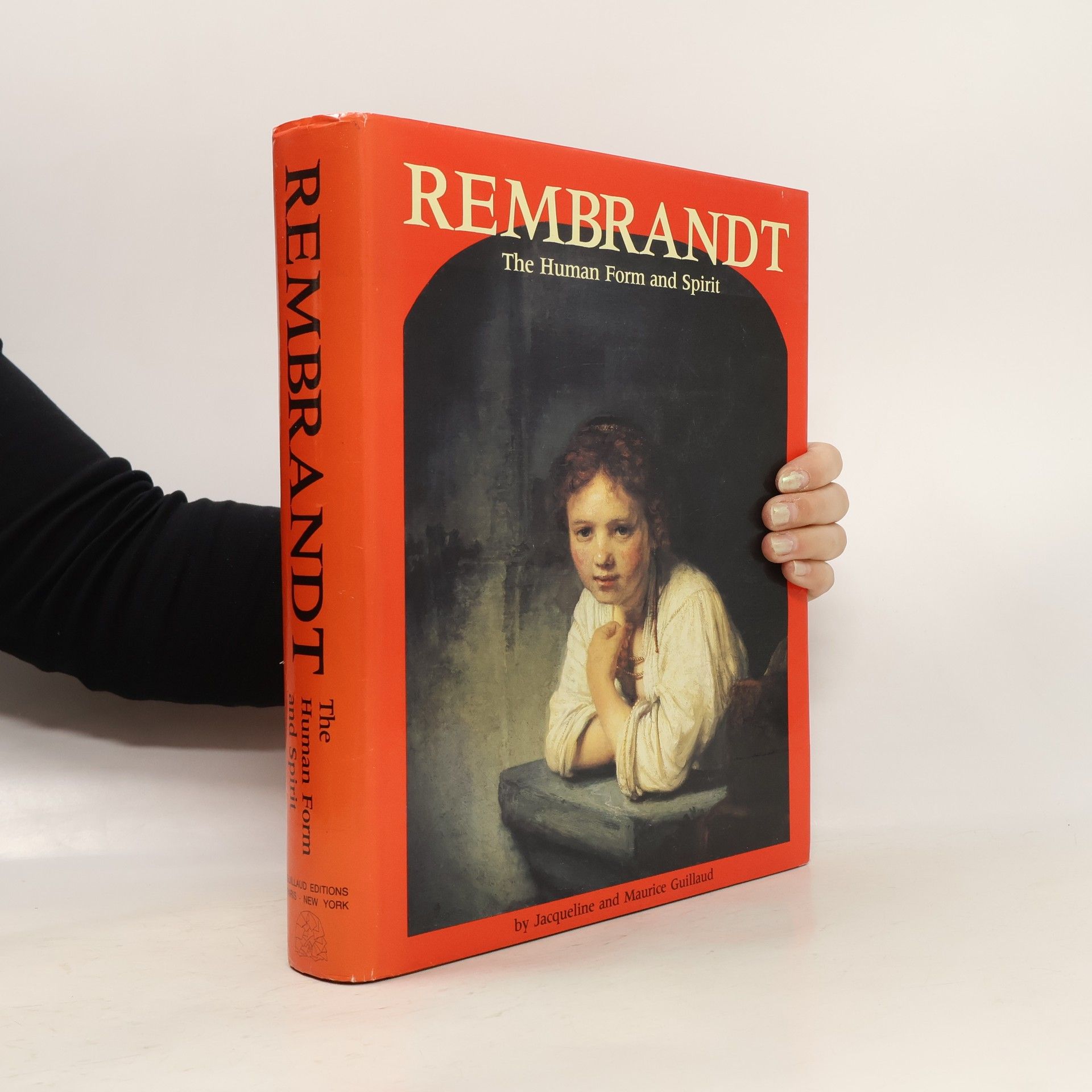 Jacqueline Guillaud Rembrandt. The Human Form And Spirit