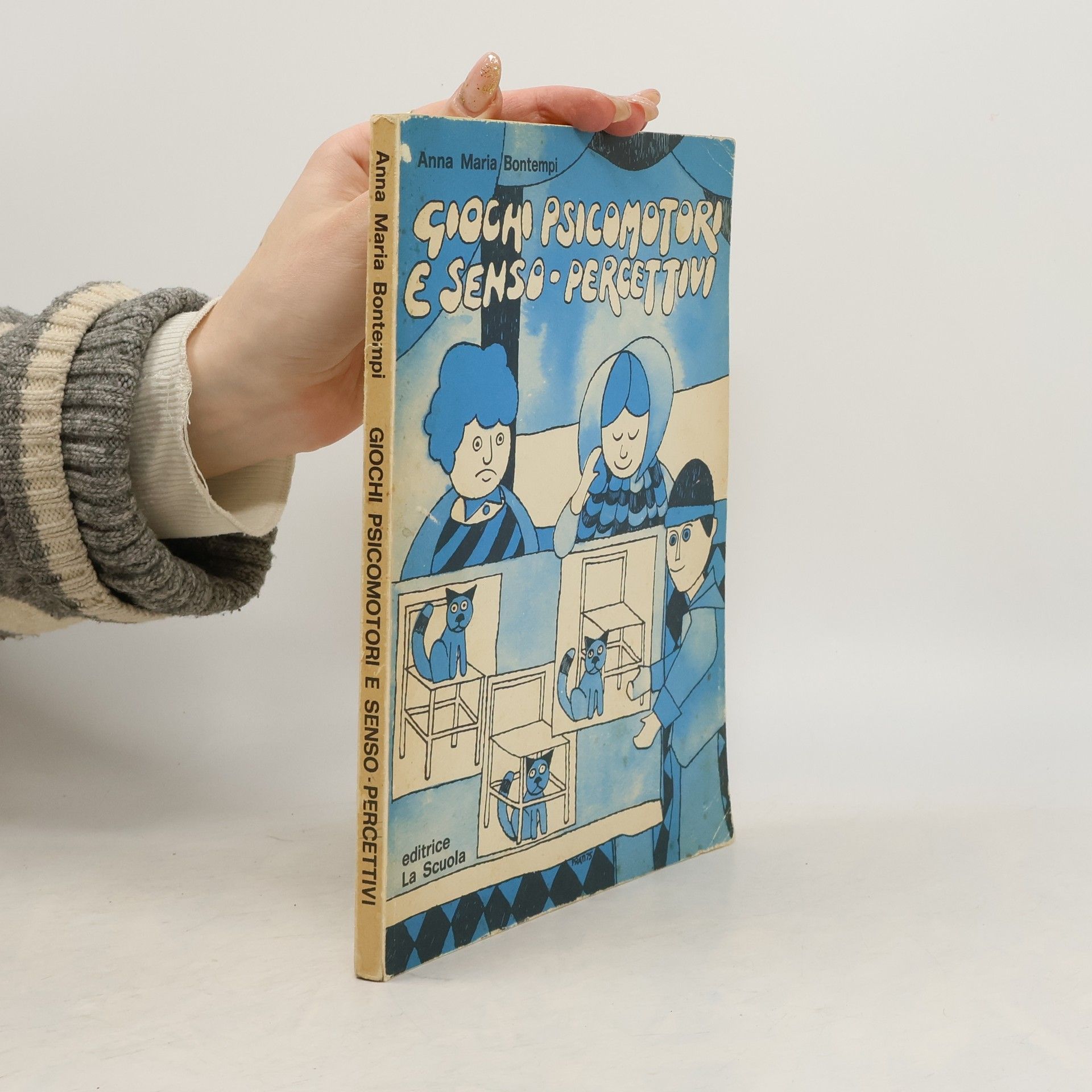 Anna Maria Bontempi Giochi psicomotori e senso-percettivi