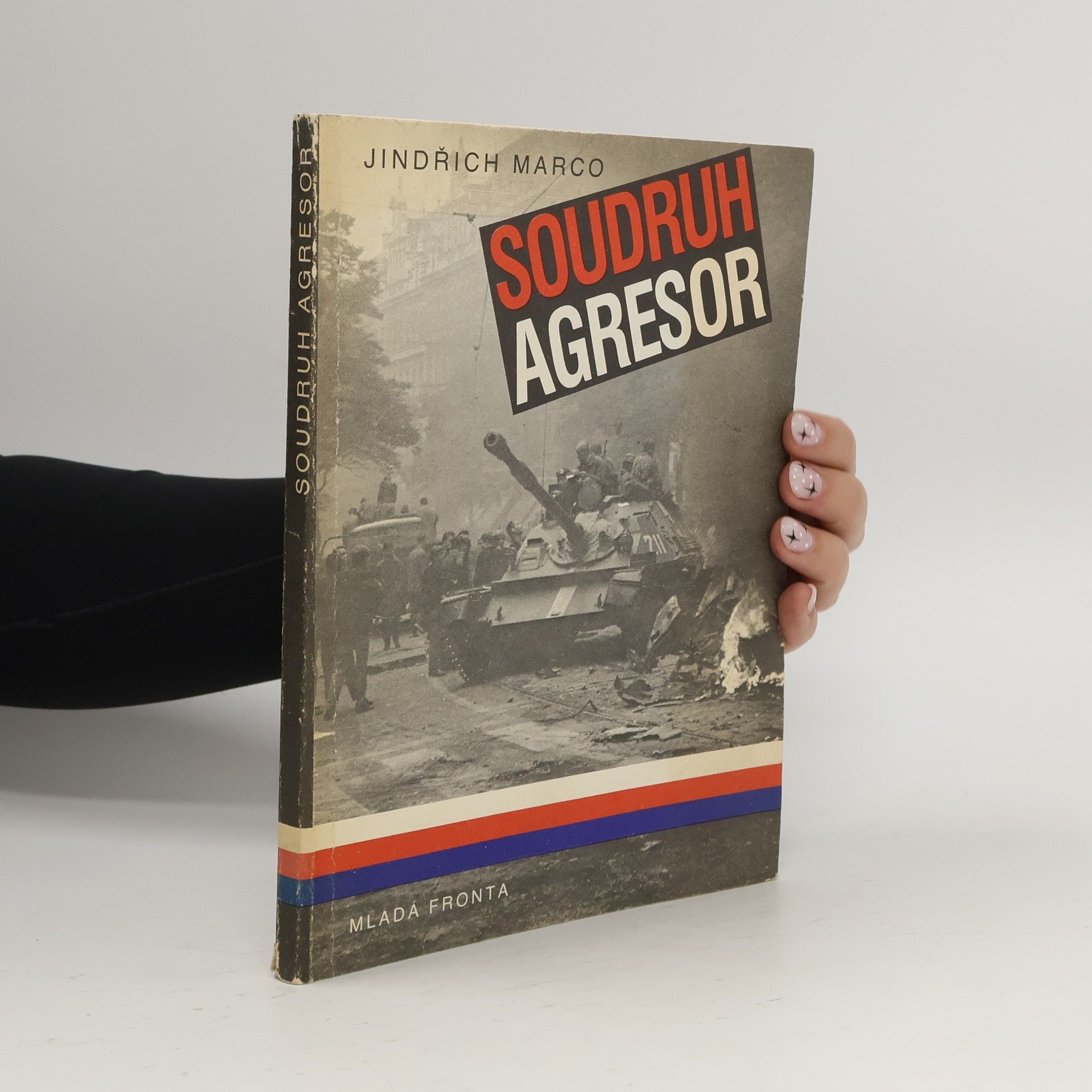 Jindřich Marco Soudruh agresor