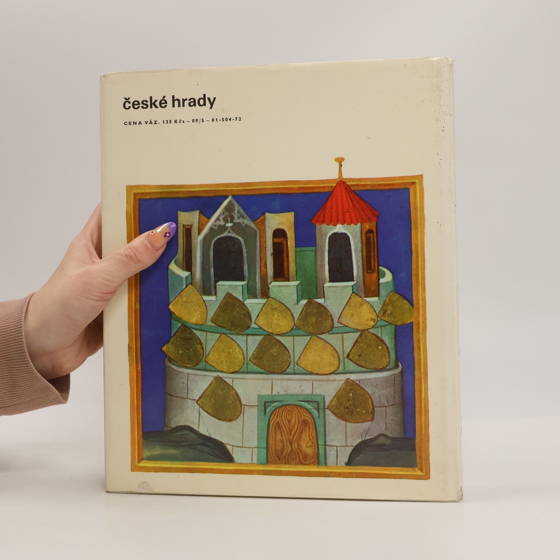 Dobroslava Menclová České hrady 1