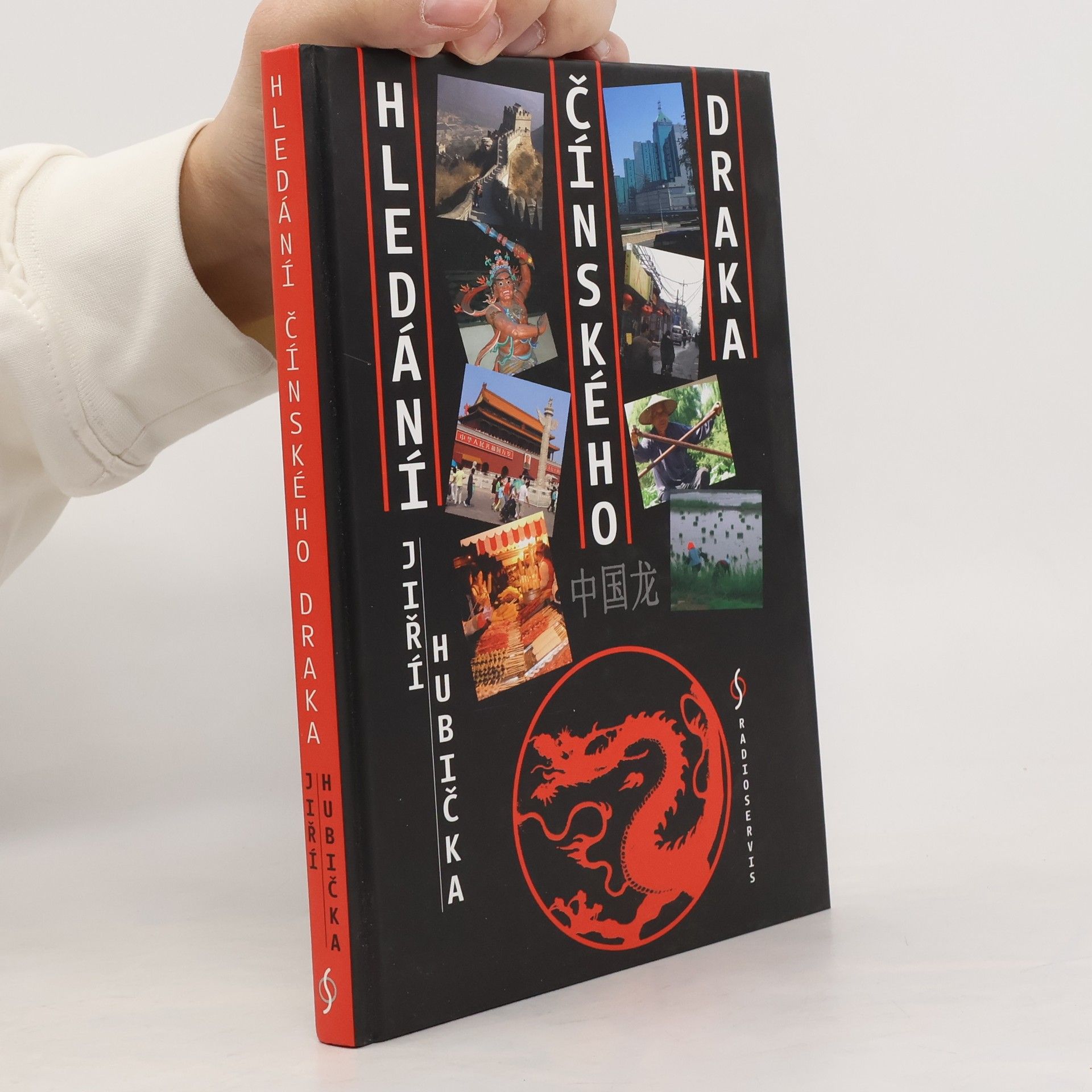 Jiří Hubička Hledání čínského draka