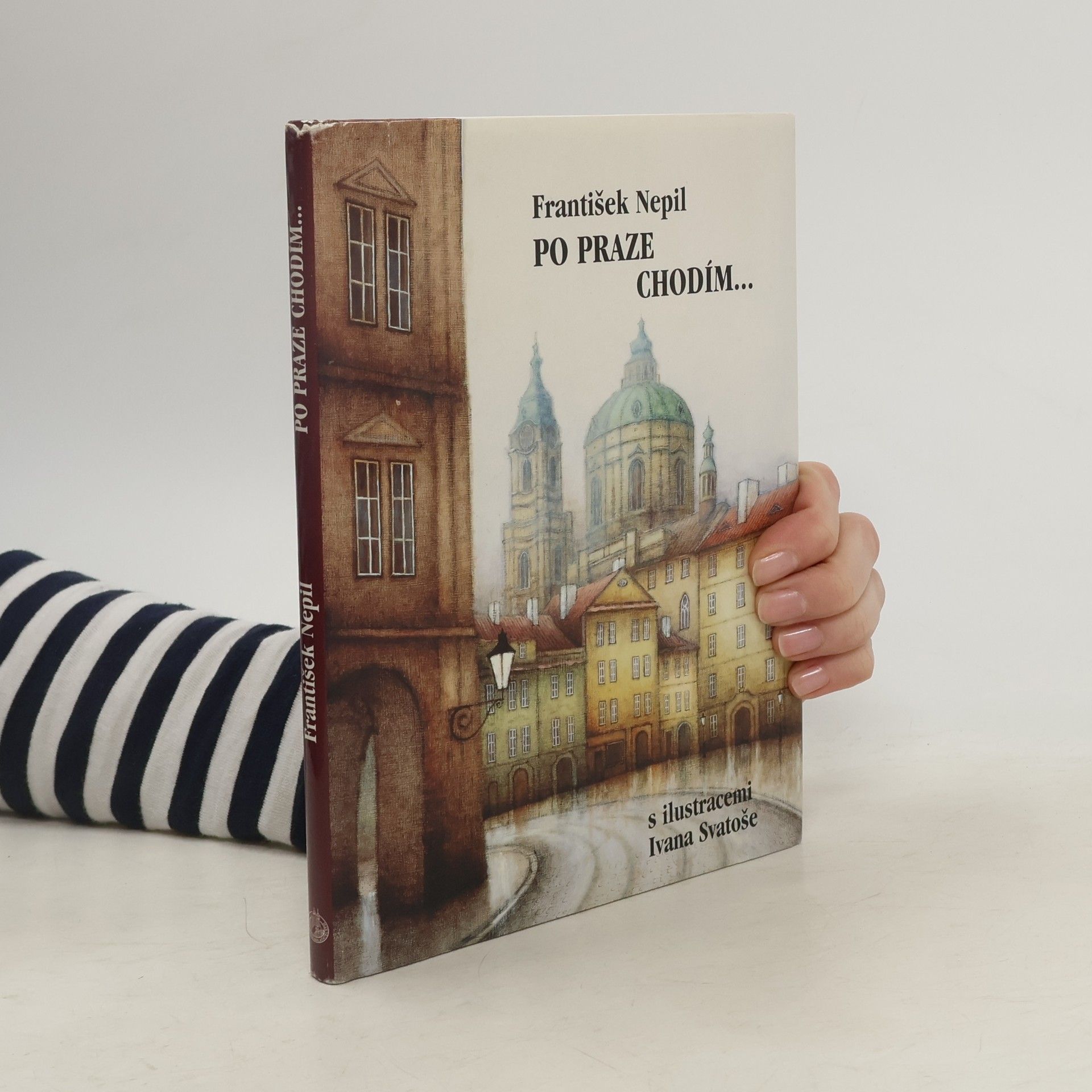 František Nepil Po Praze chodím...