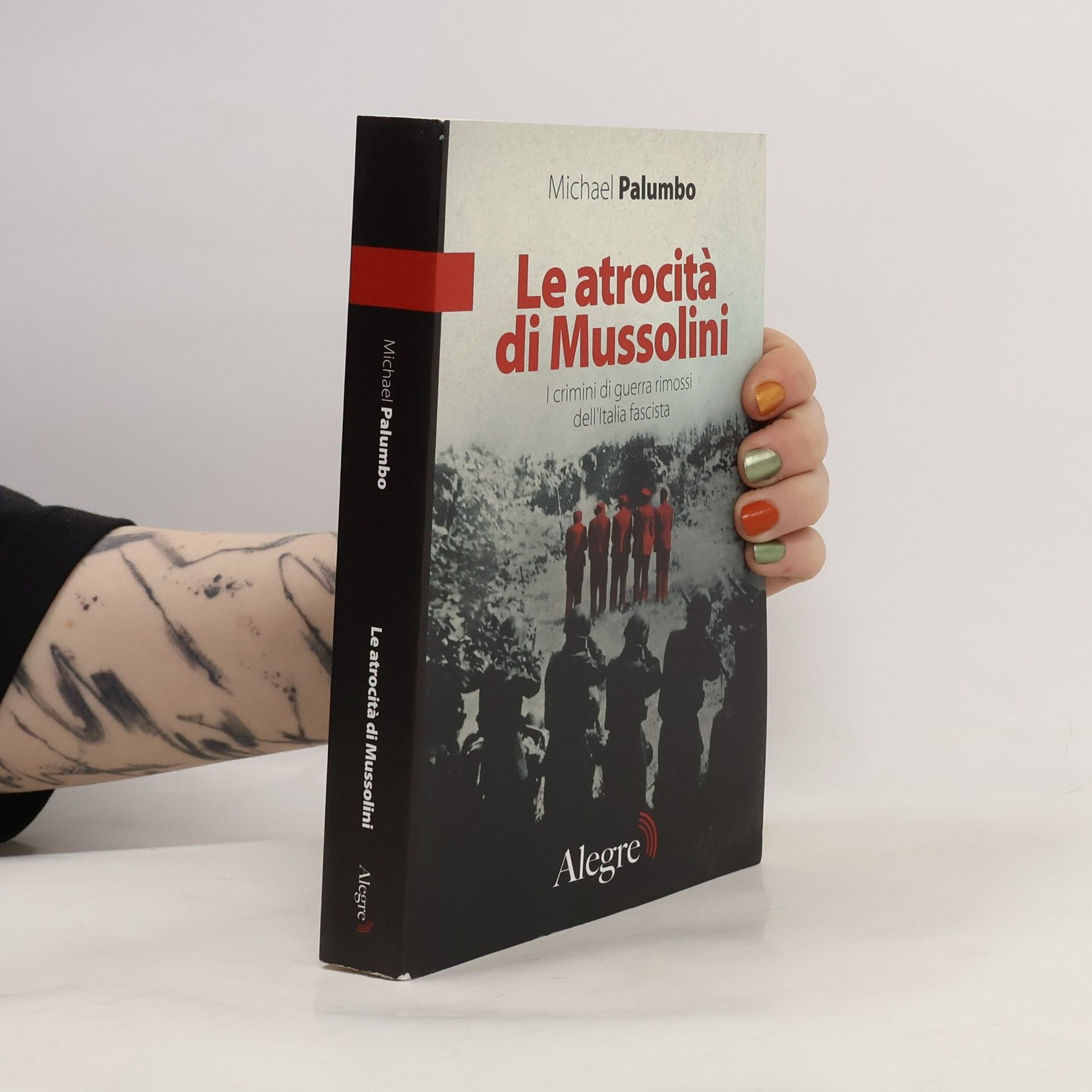 Michael Palumbo Le atrocità di Mussolini