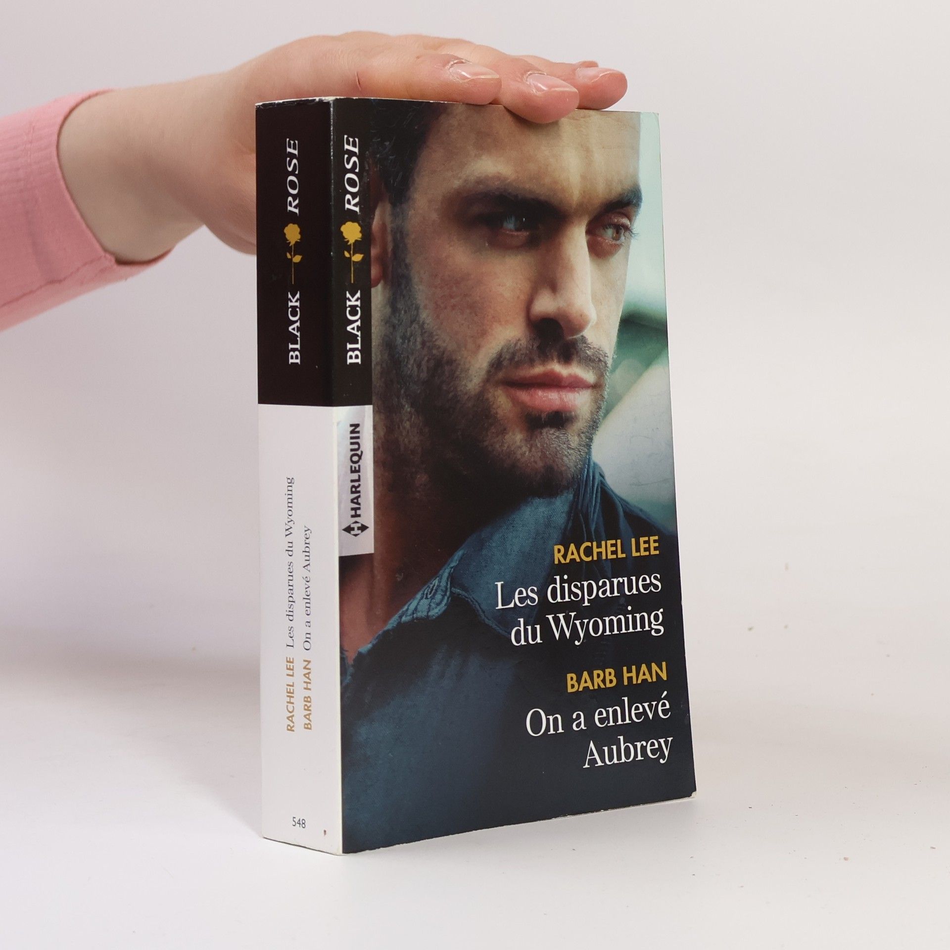 Rachel Lee Black Rose - 548: Les disparues du Wyoming - On a enlevé Aubrey