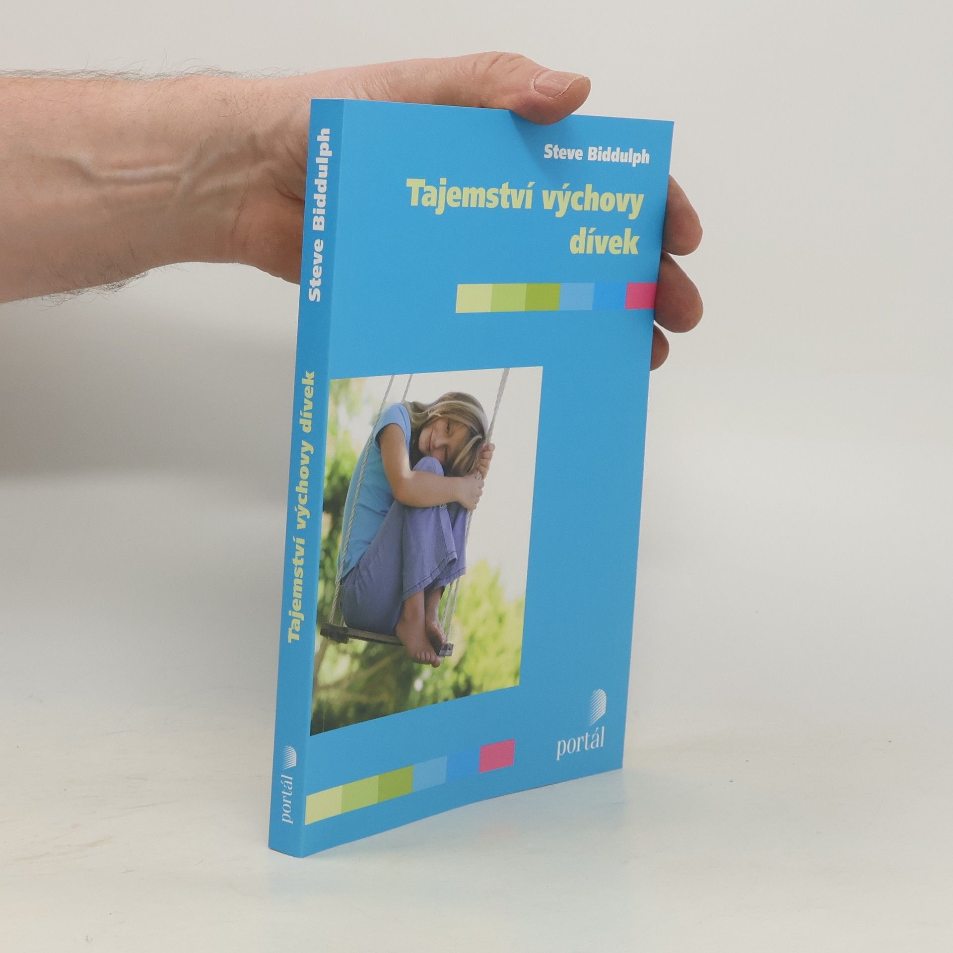 Steve Biddulph Tajemství výchovy dívek