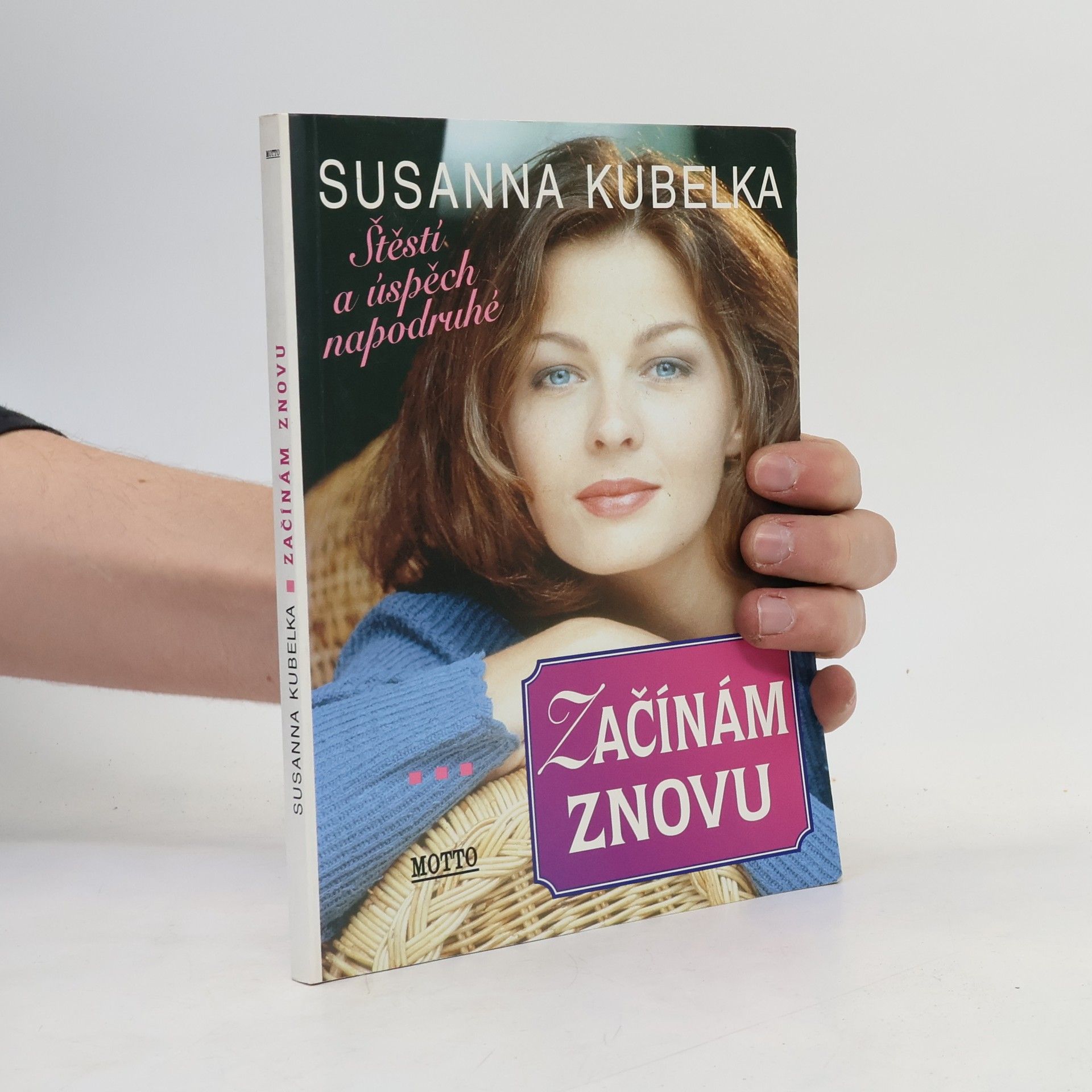 Susanna Kubelka Začínám znovu