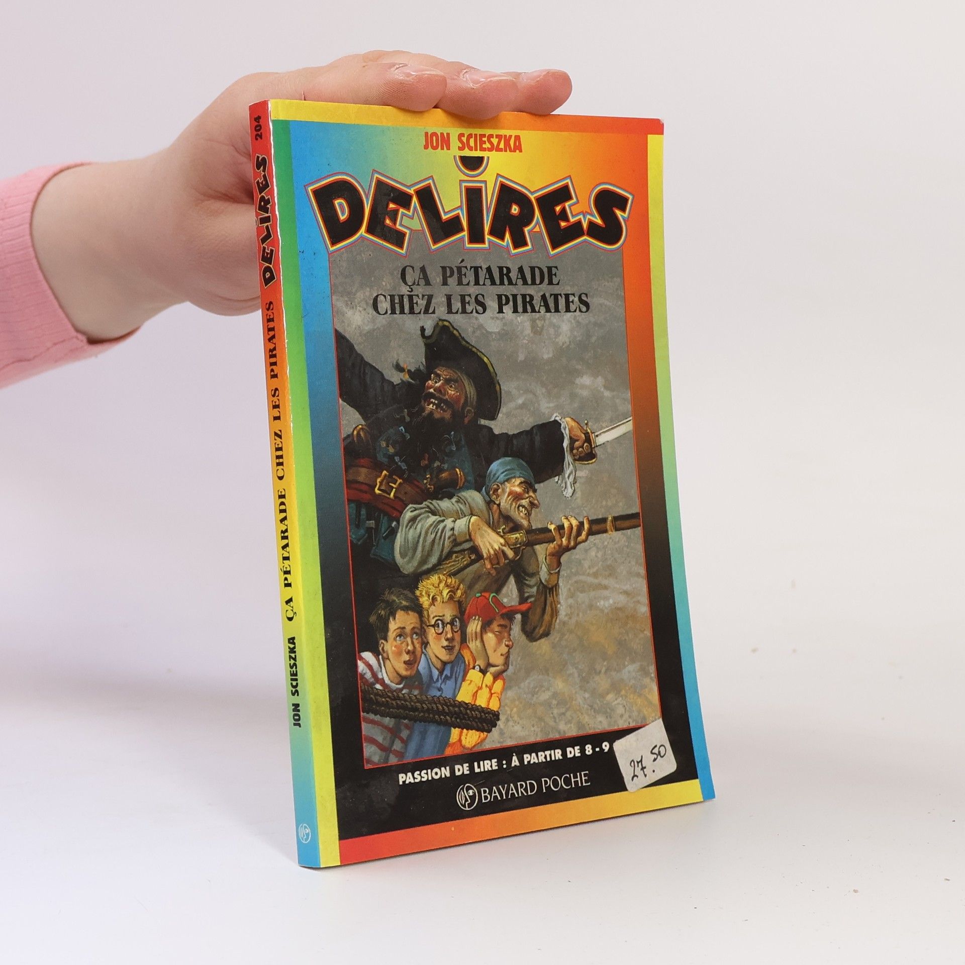 Jon Scieszka Délires - 204: Ça pétarade chez les pirates