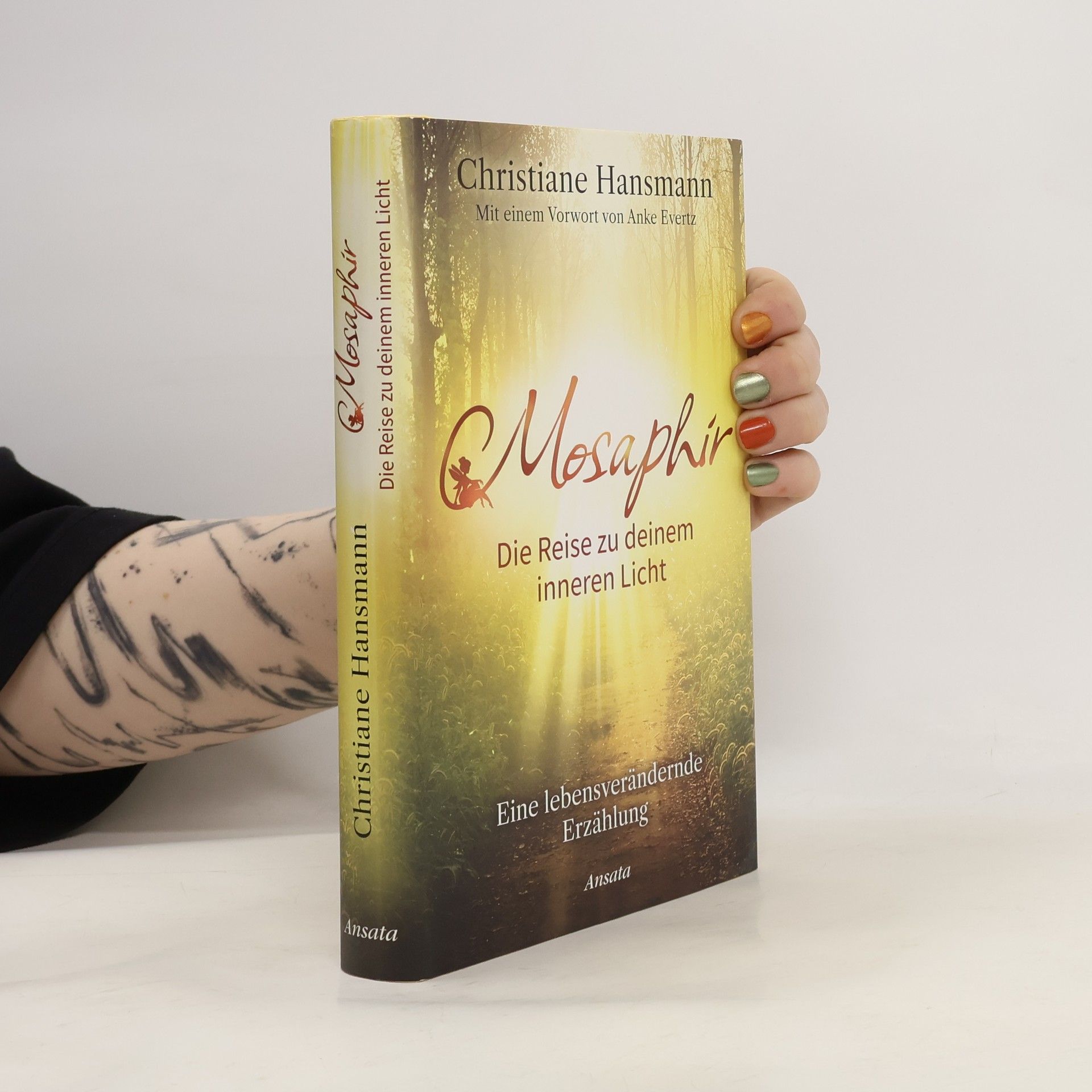 Christiane Hansmann Mosaphir. Die Reise zu deinem inneren Licht
