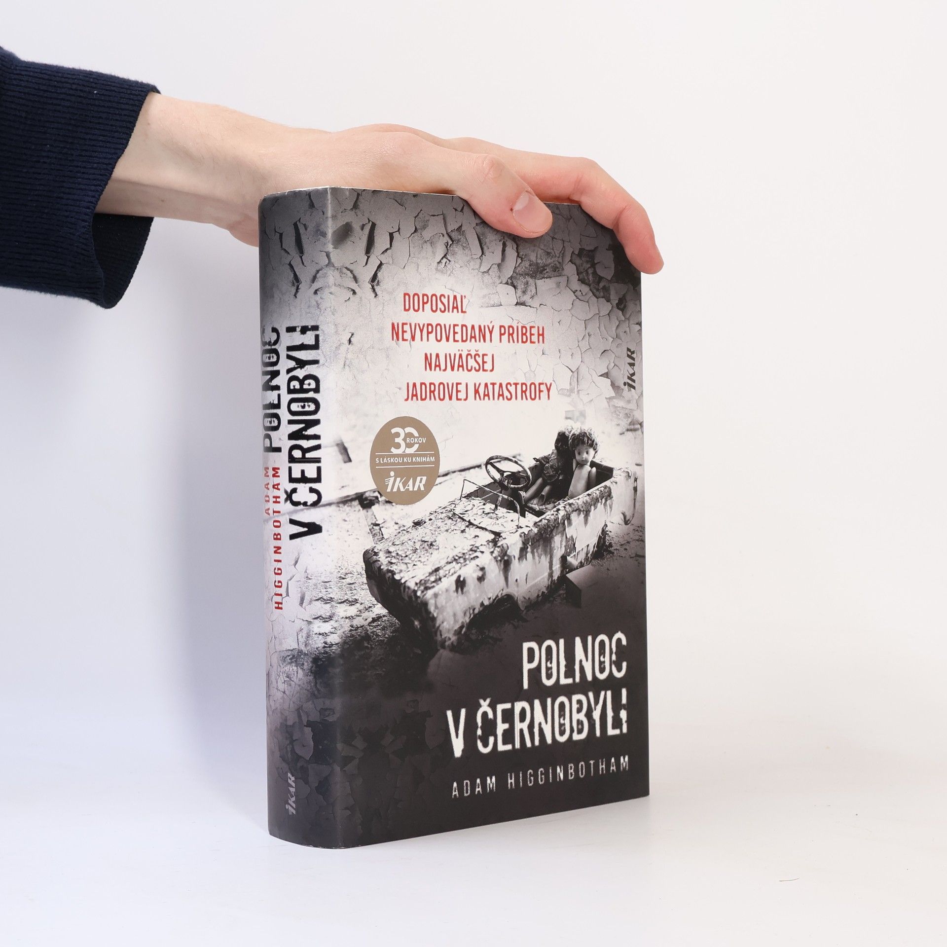 Adam Higginbotham Polnoc v Černobyli