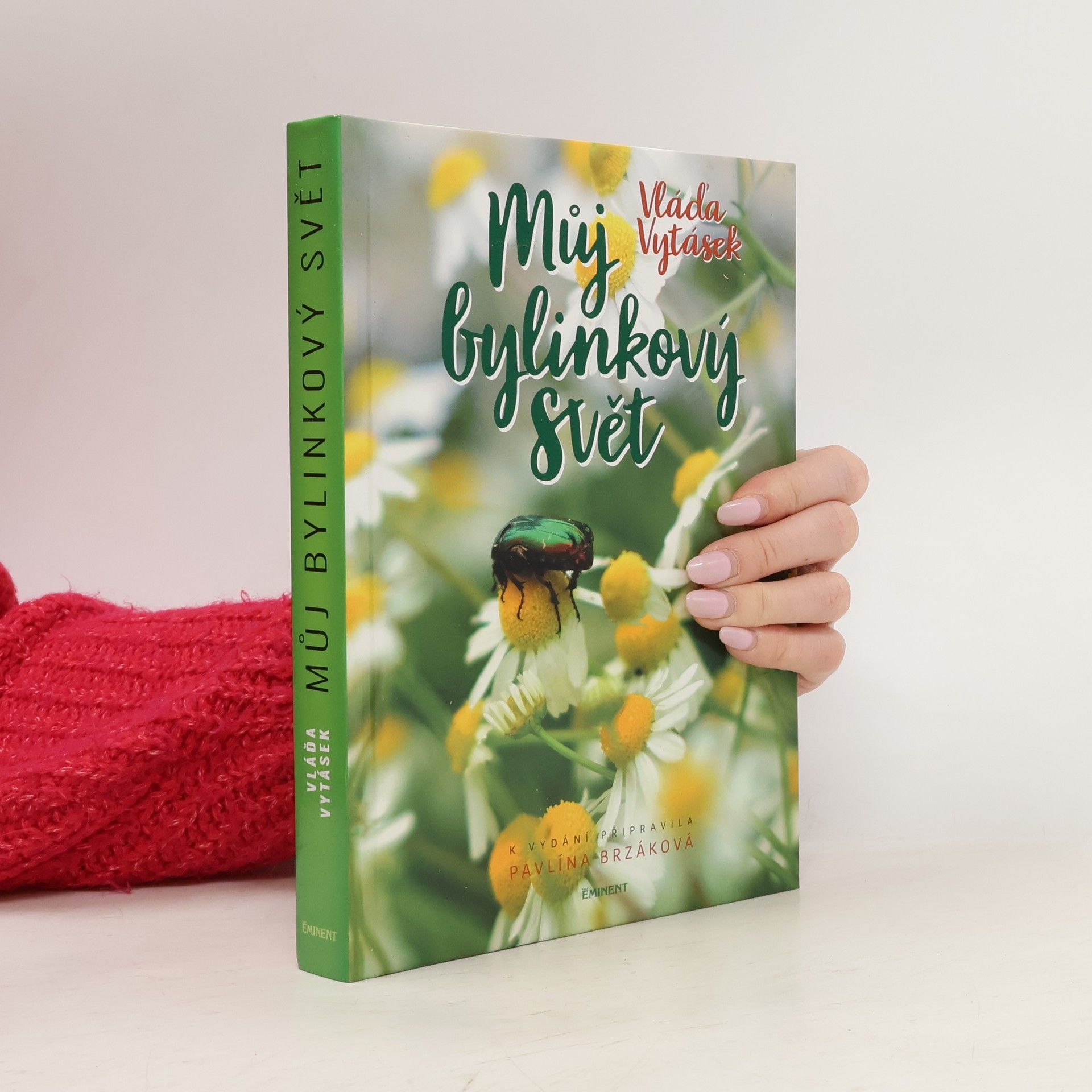 Vláďa Vytásek Můj bylinkový svět