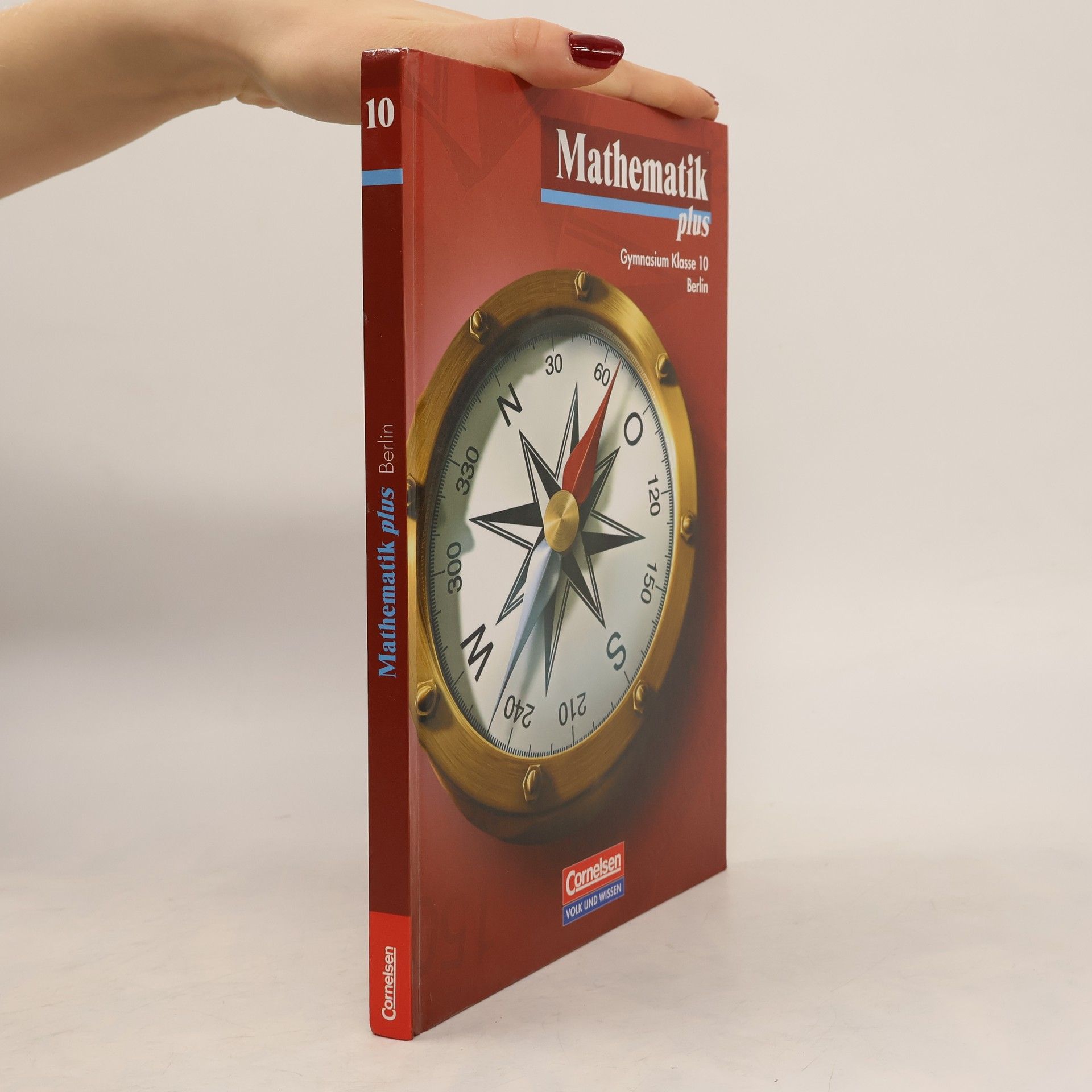 Werner Stoye Mathematik plus 10. Schuljahr. Schülerbuch. Gymnasium Berlin