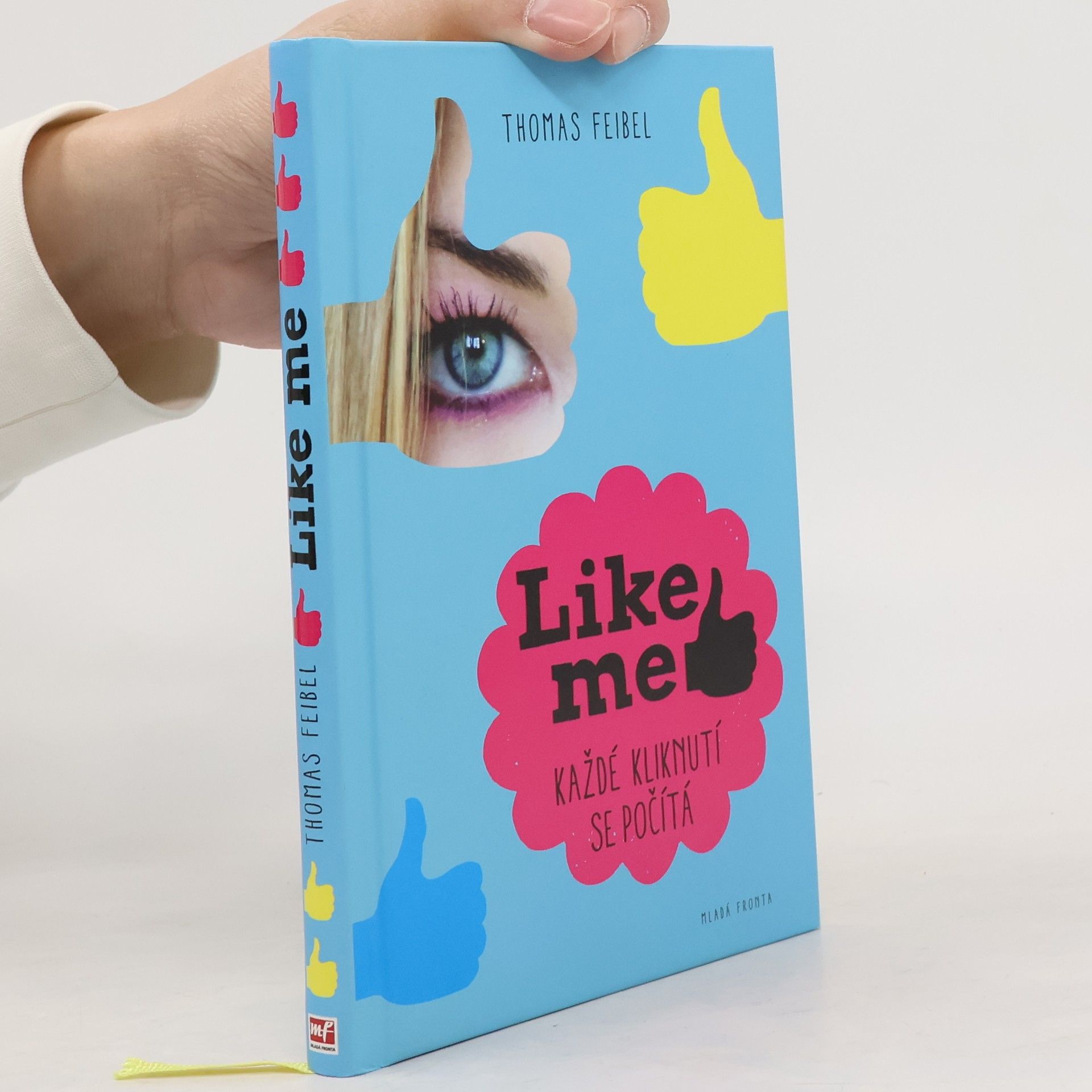 Thomas Feibel Like me: Každé kliknutí se počítá