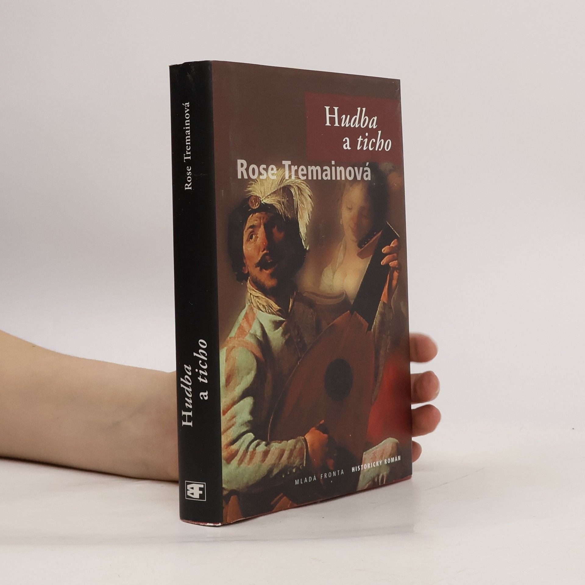 Rose Tremain Hudba a ticho