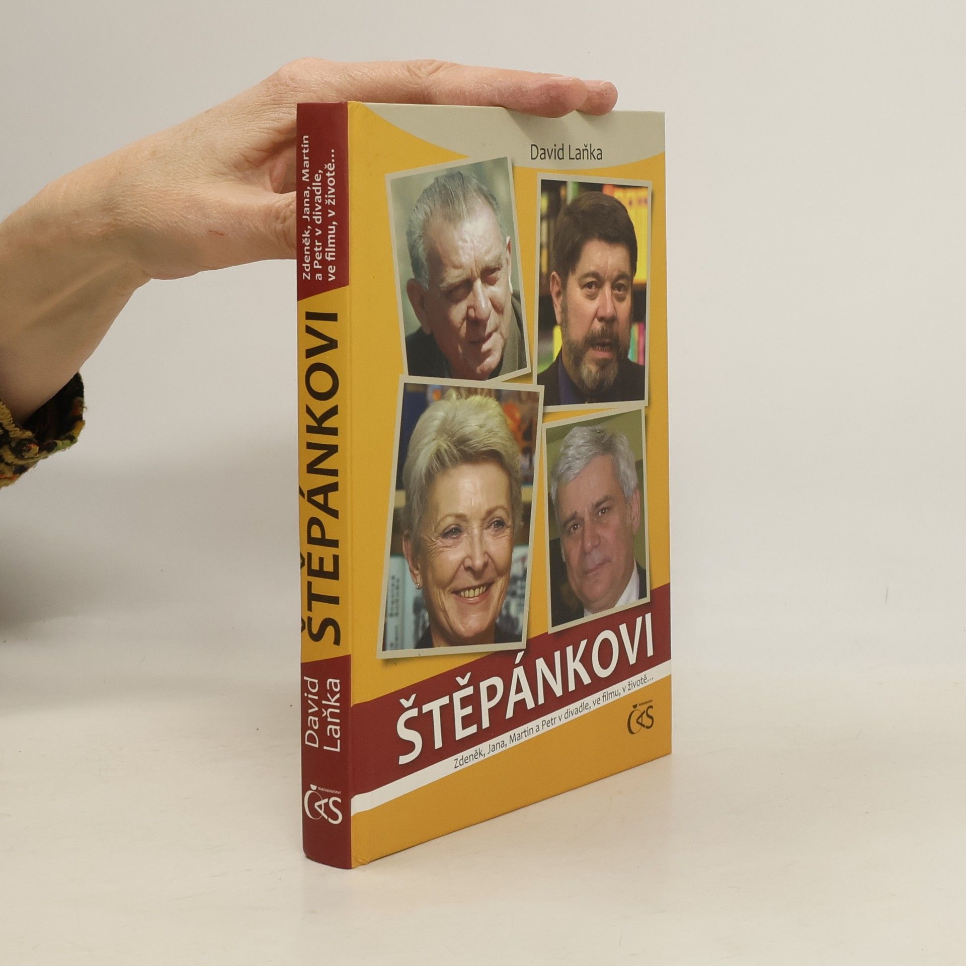 Štěpánkovi. Zdeněk, Jana, Martin a Petr v divadle, ve filmu, v životě ...