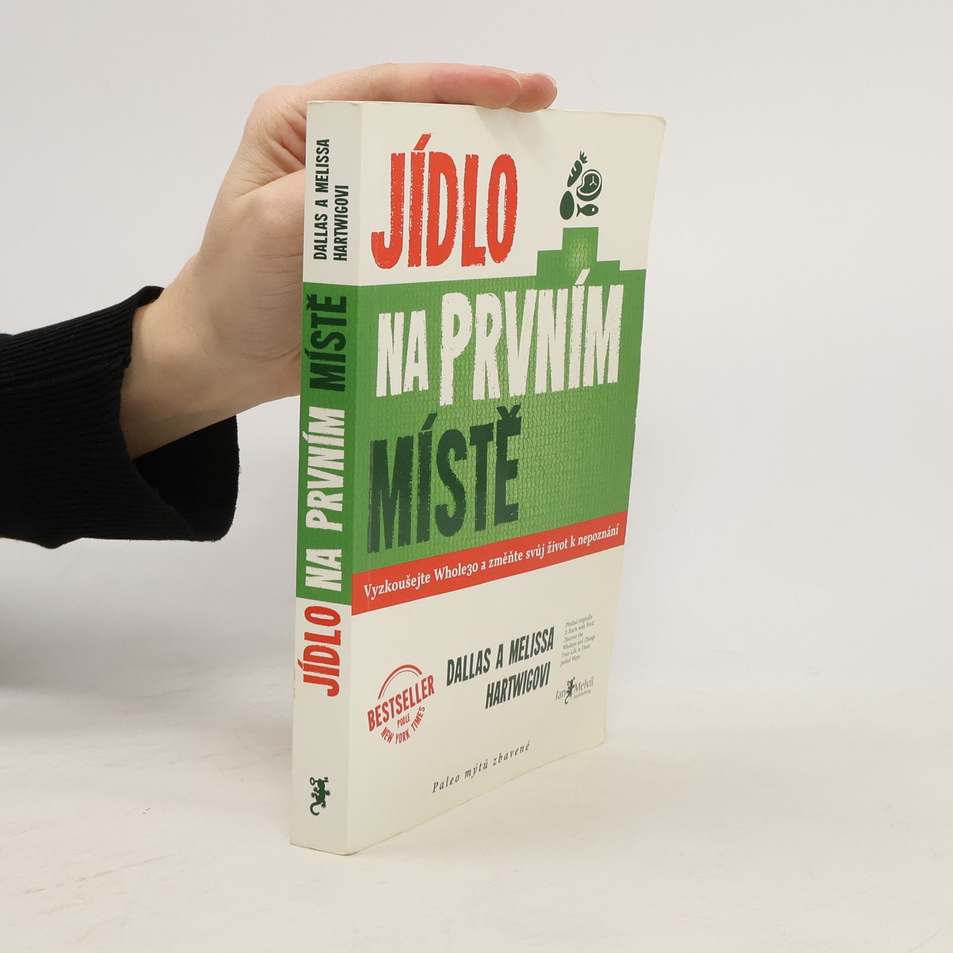 Dallas Hartwig Jídlo na prvním místě