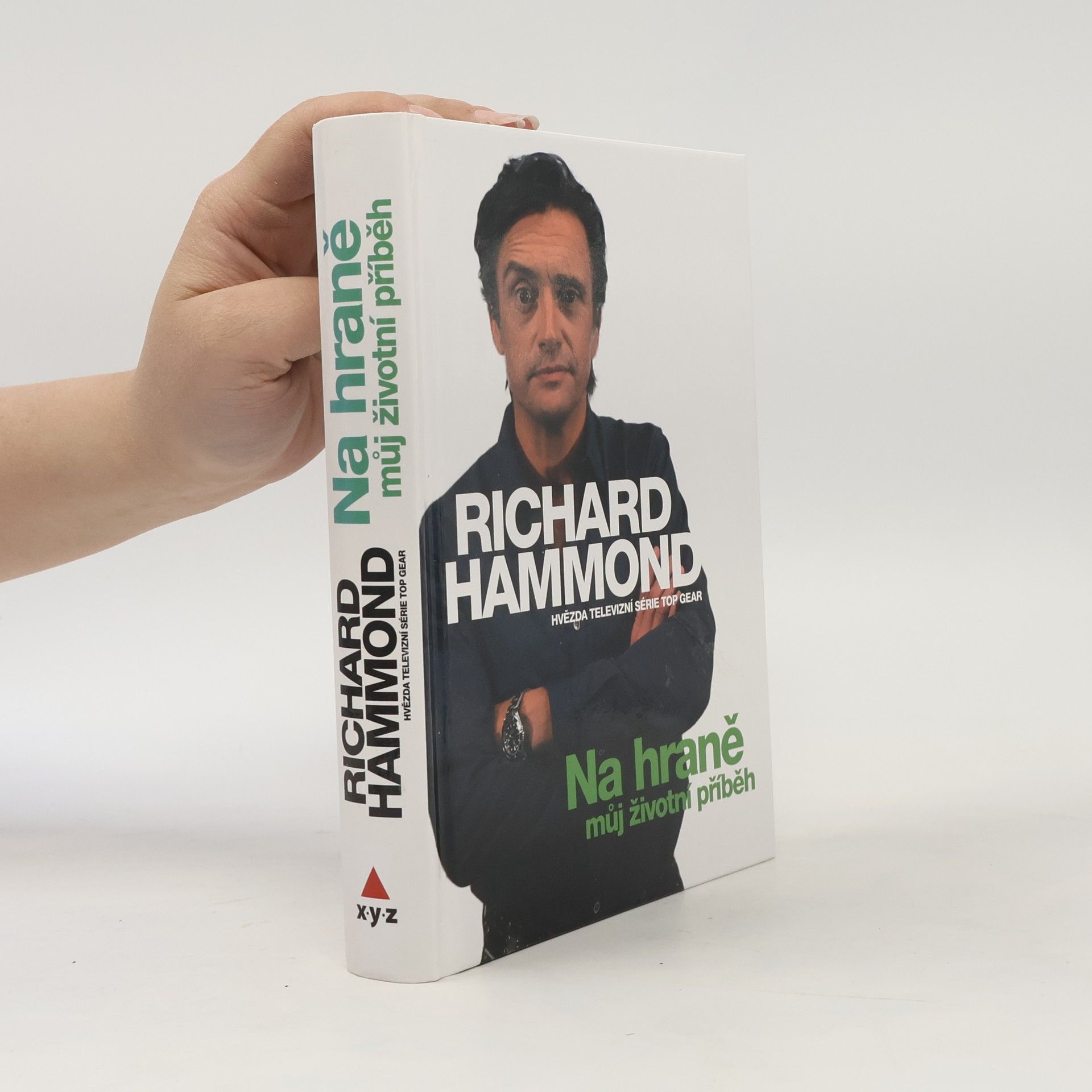 Richard Hammond Na hraně : můj životní příběh