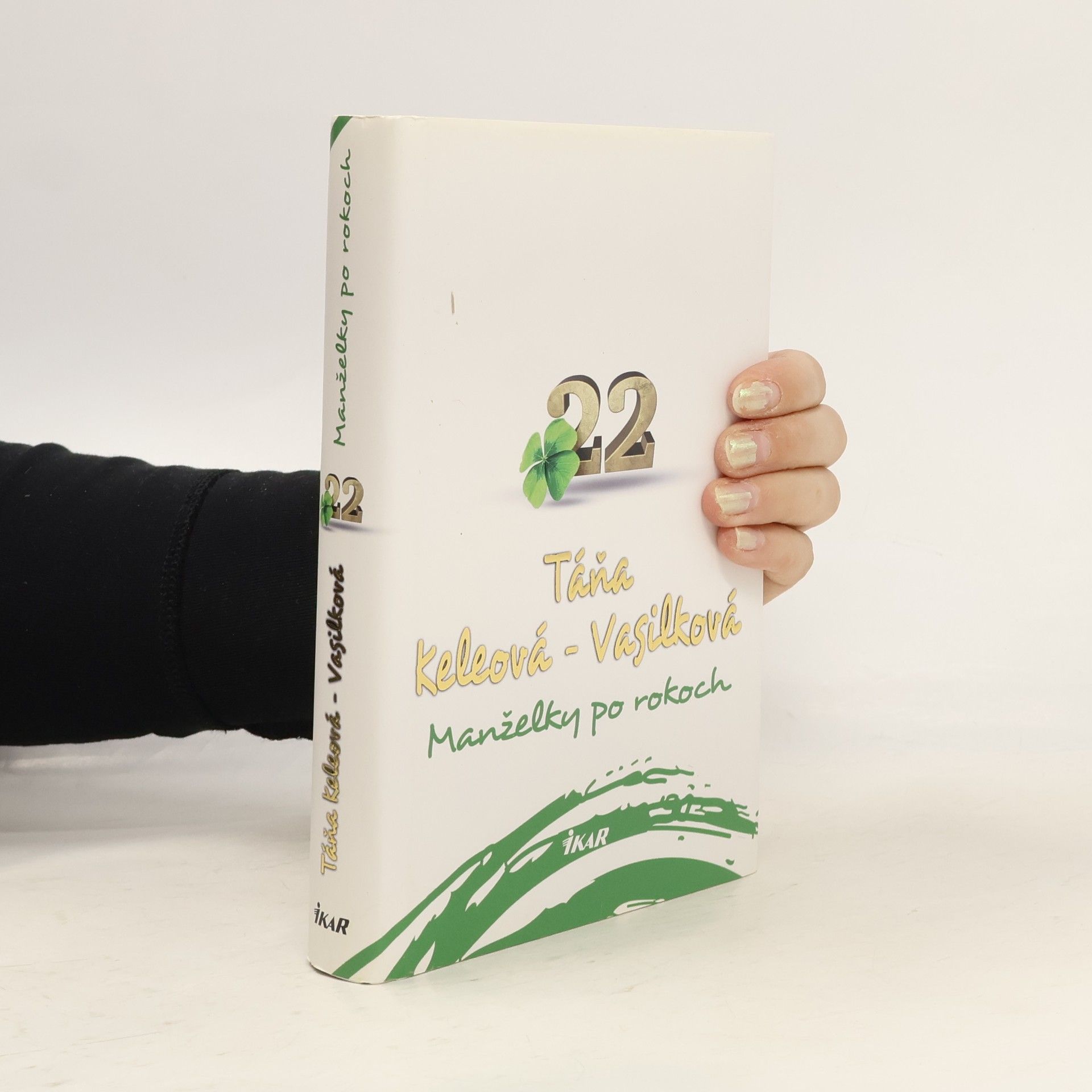 Táňa Keleová-Vasilková Manželky po rokoch