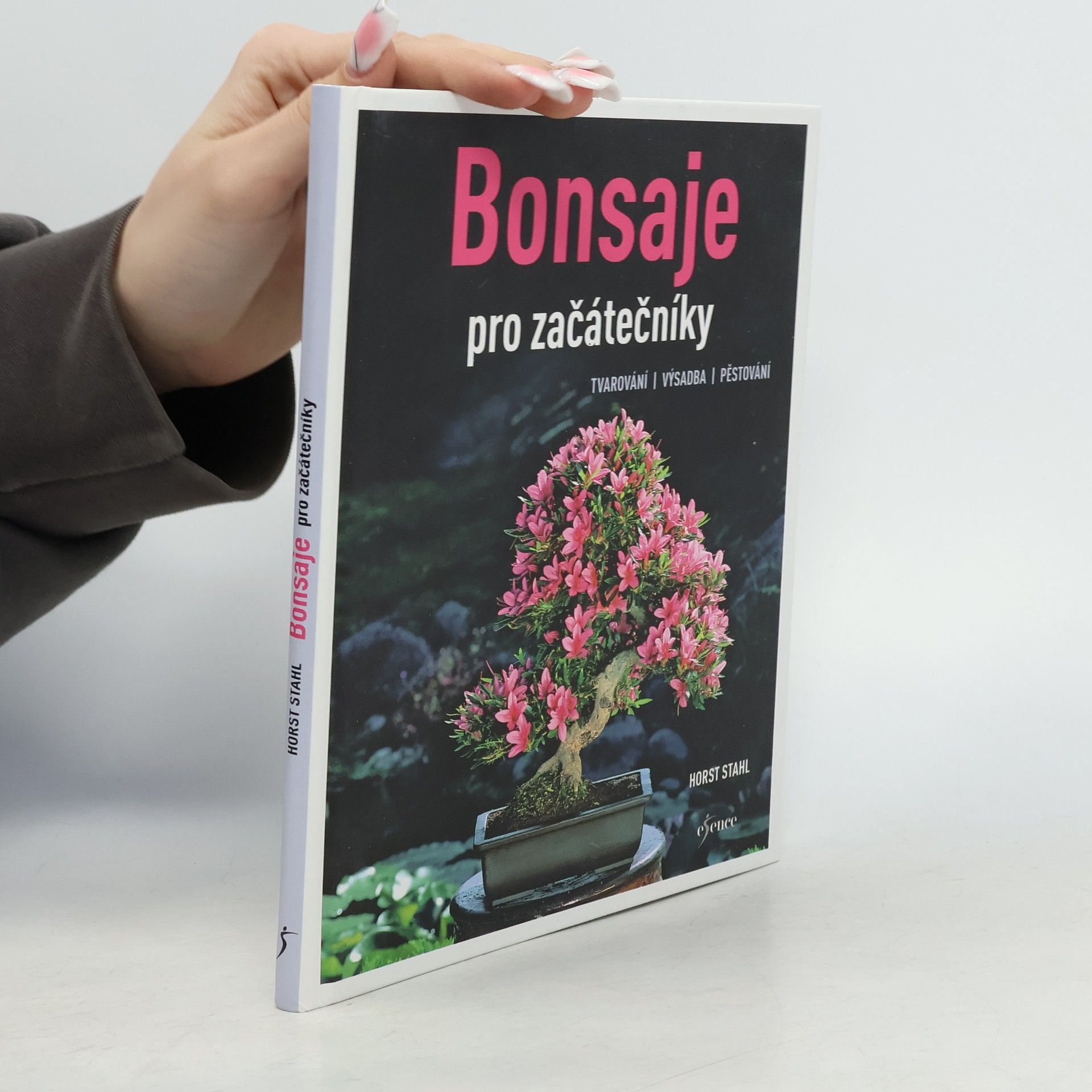 Horst Stahl Bonsaje pro začátečníky