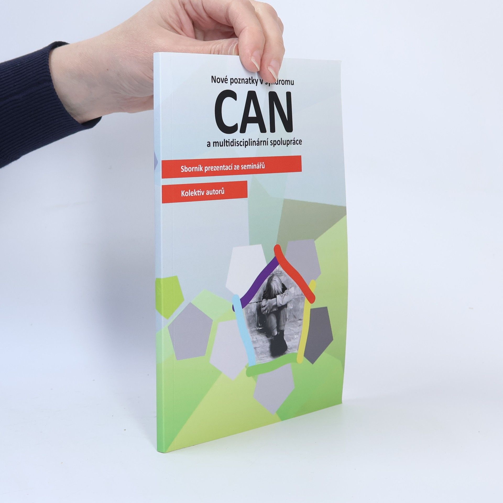 Auteurscollectief Nové poznatky v oboru CAN a multidisciplinární spolupráce