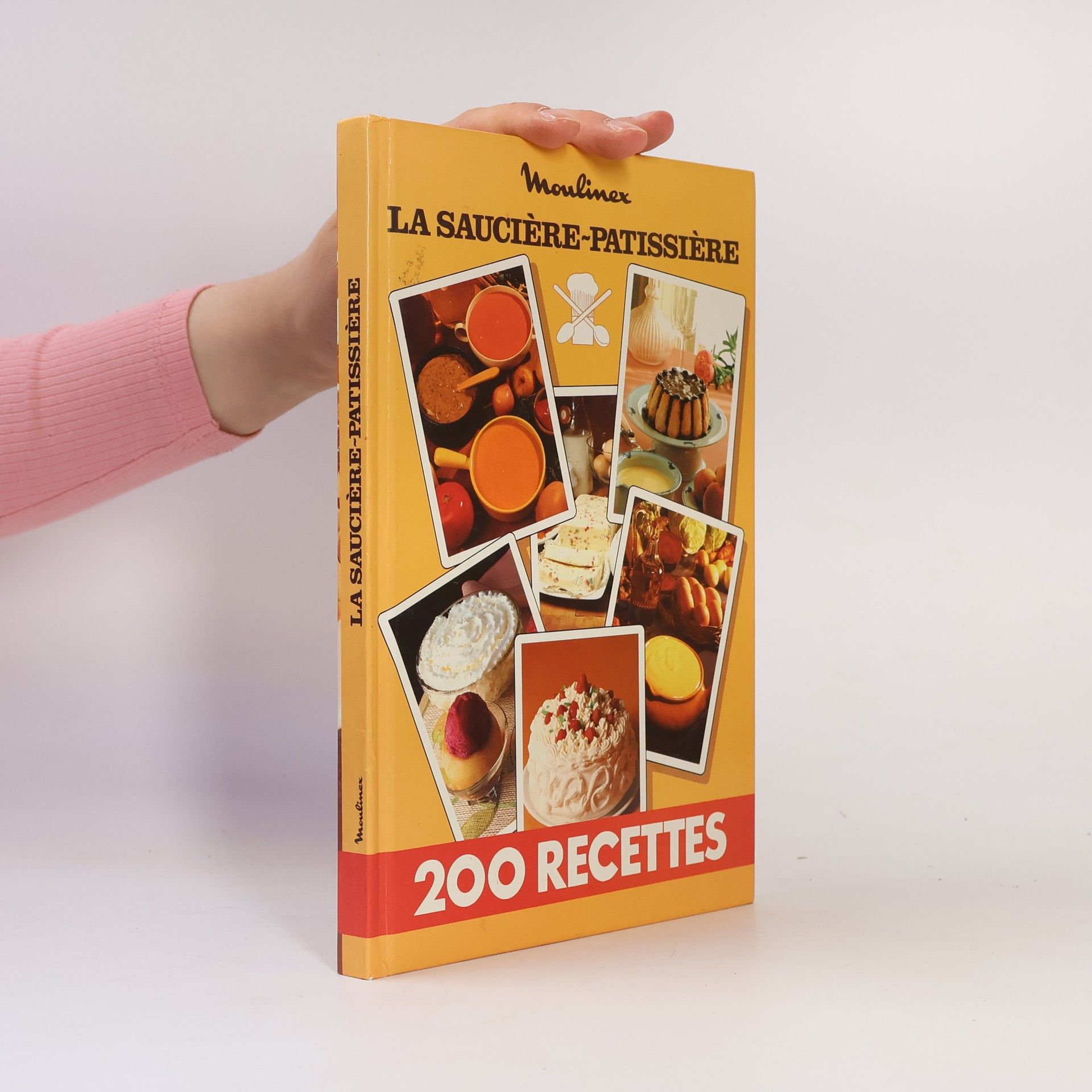 Kolektív autorov La Saucière-Pâtissière 200 Recettes