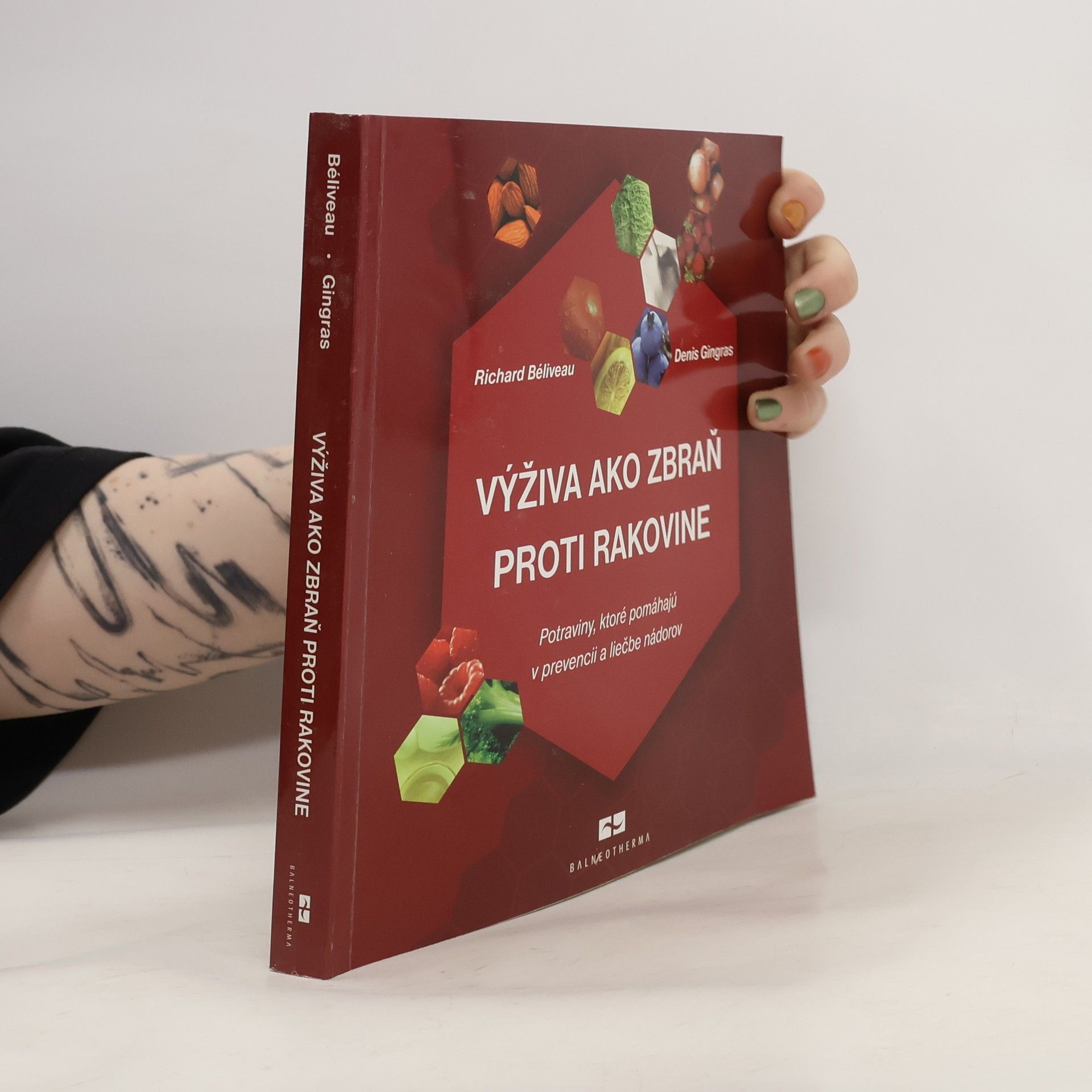 Richard Béliveau Výživa ako zbraň proti rakovine