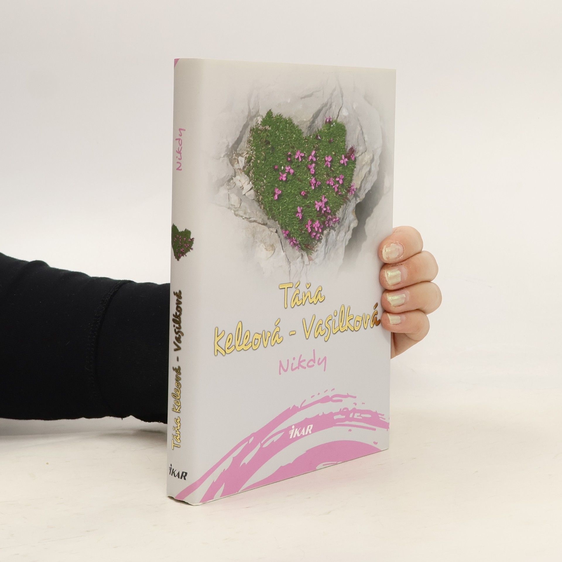 Táňa Keleová Vasilková Nikdy