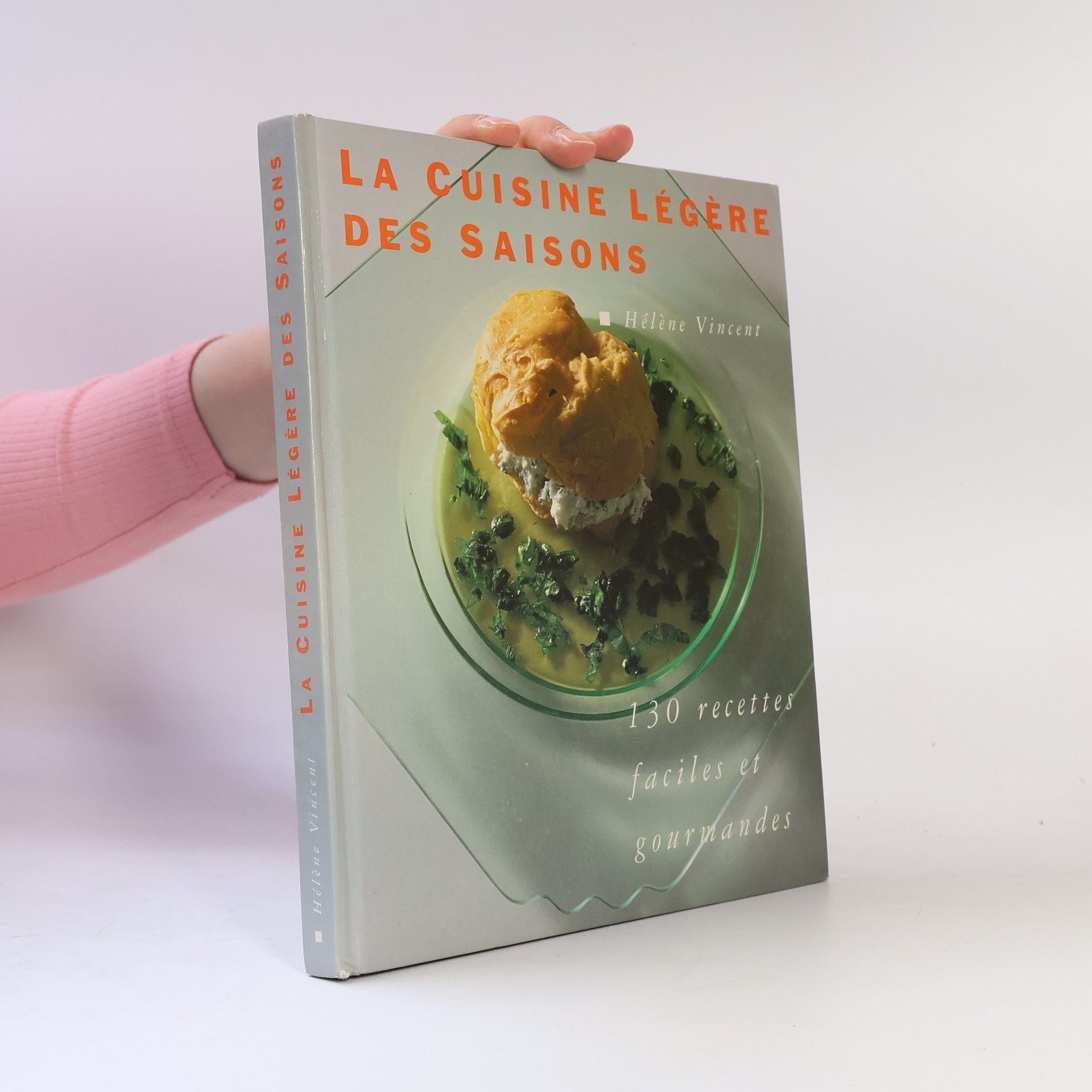 Hélène Vincent La cuisine légère des saisons