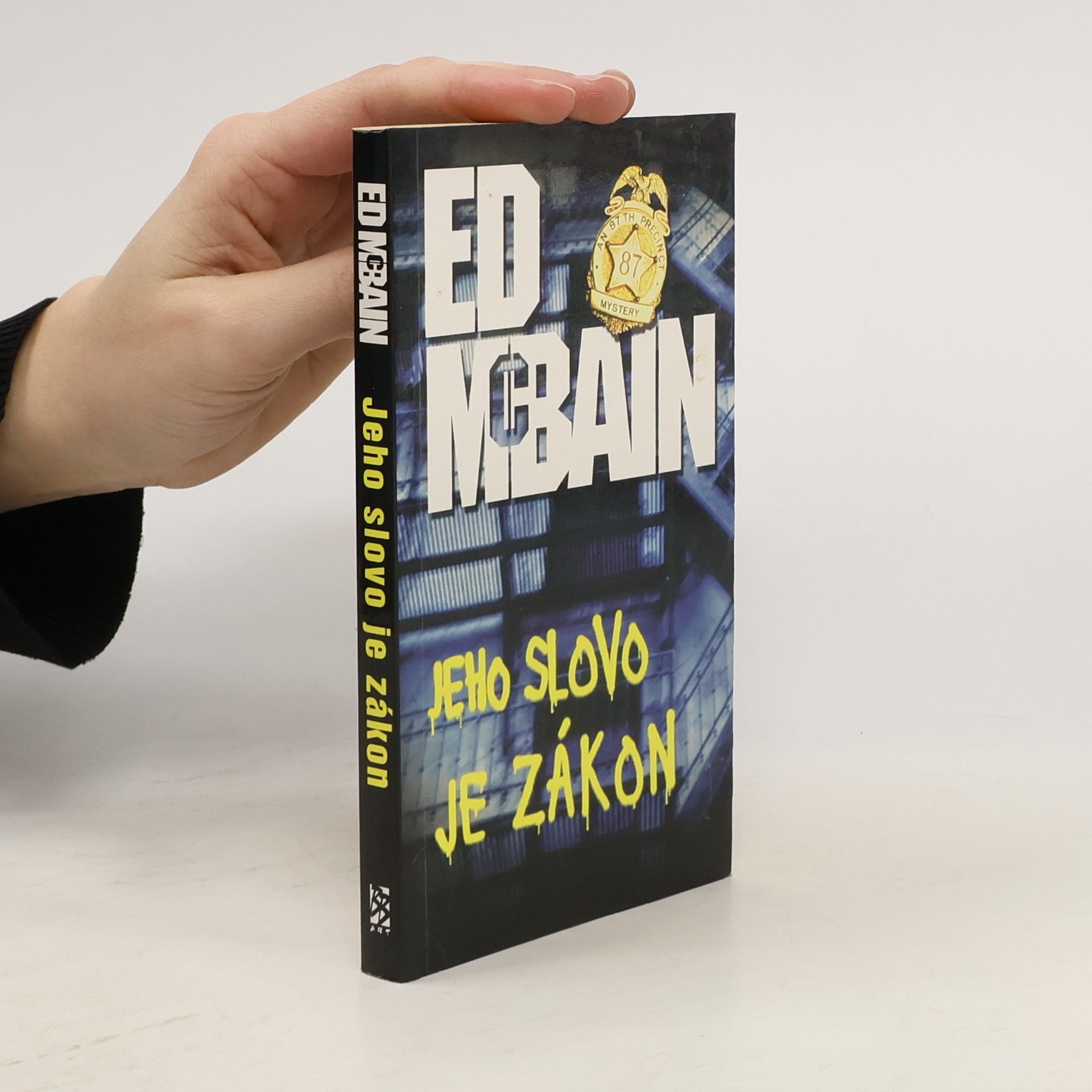 Ed McBain Jeho slovo je zákon