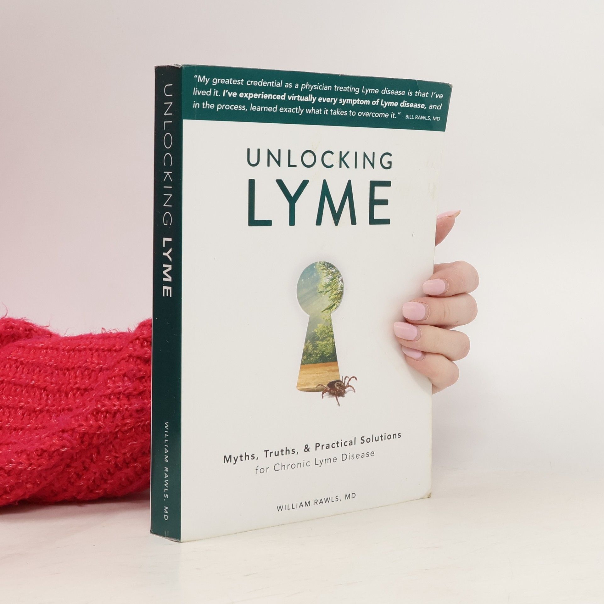 William Rawls MD Unlocking Lyme