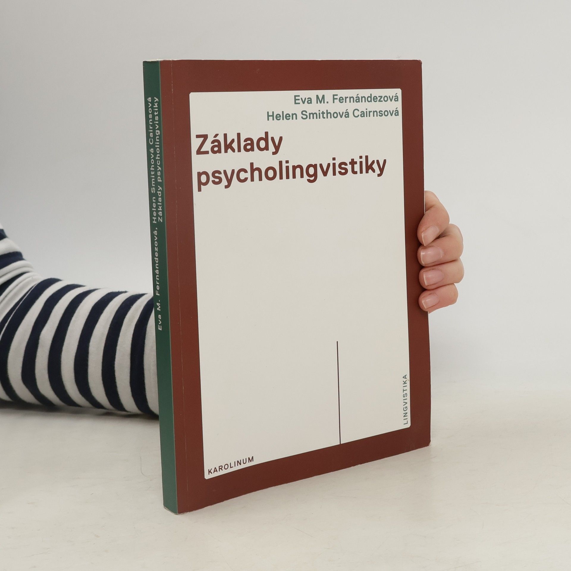Eva M. Fernández Základy psycholingvistiky