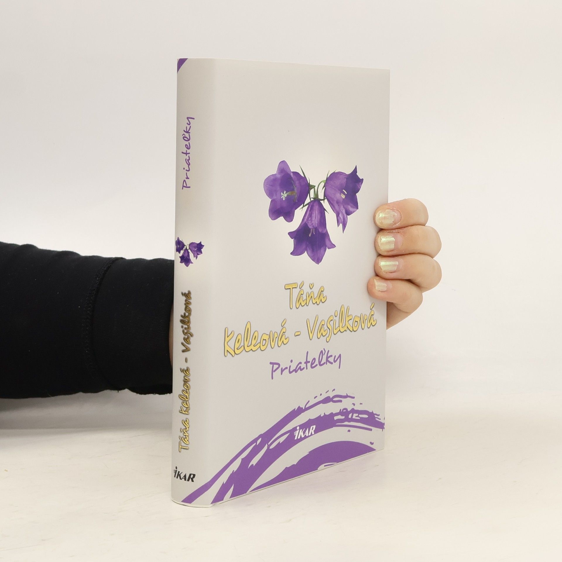 Táňa Keleová-Vasilková Priateľky