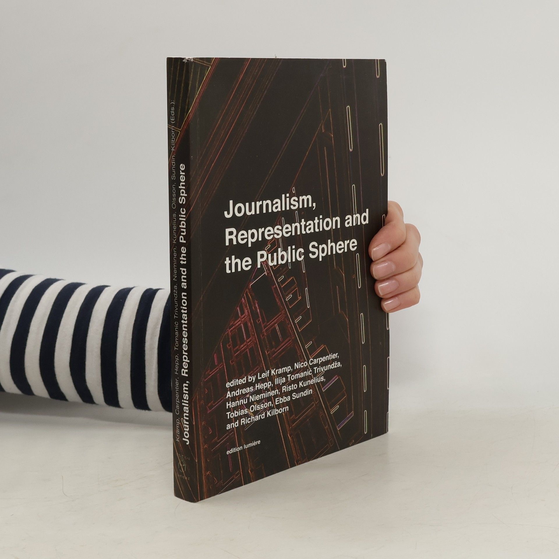 Kolektiv autorů Journalism, representation and the public sphere
