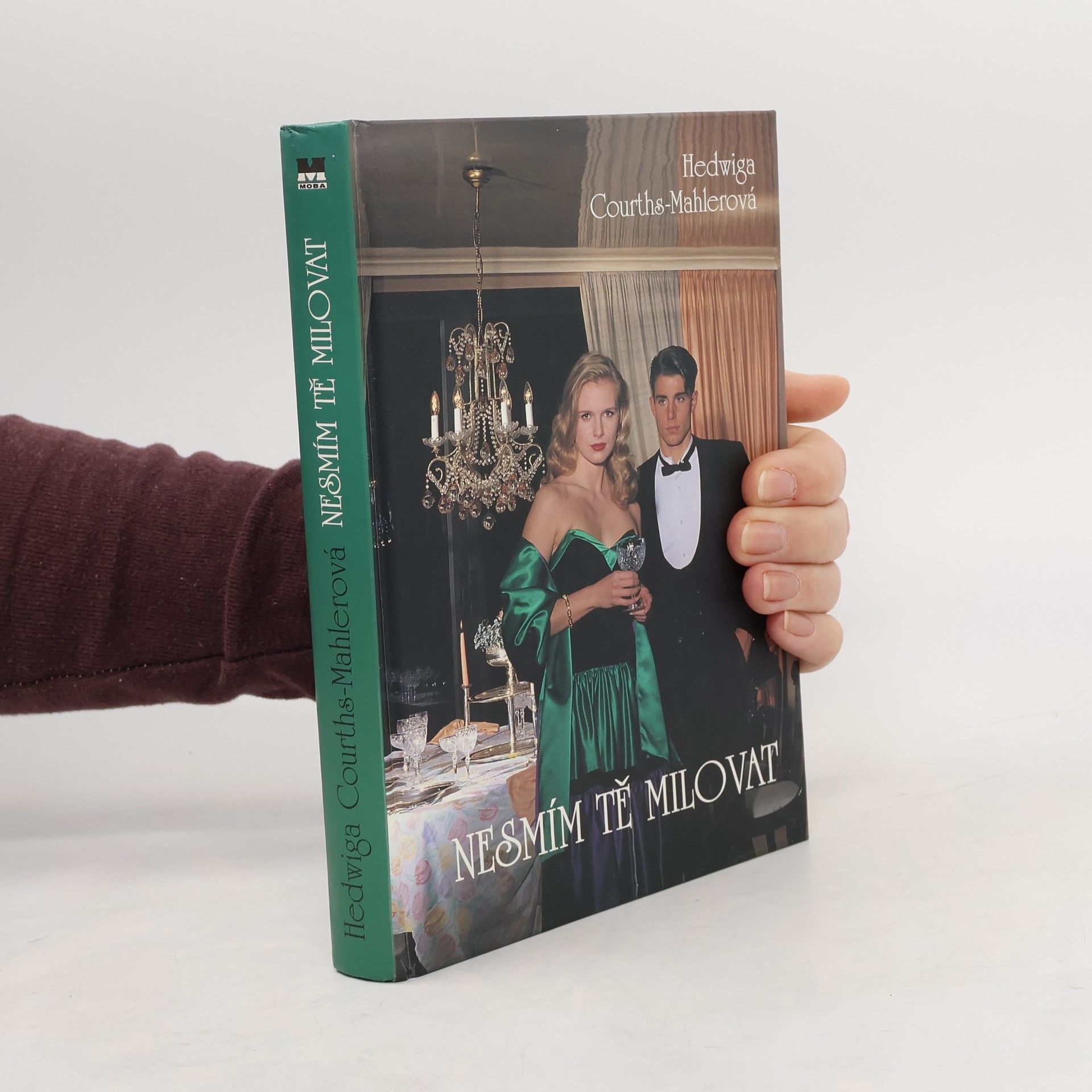 Hedwig Courths-Mahler Nesmím tě milovat