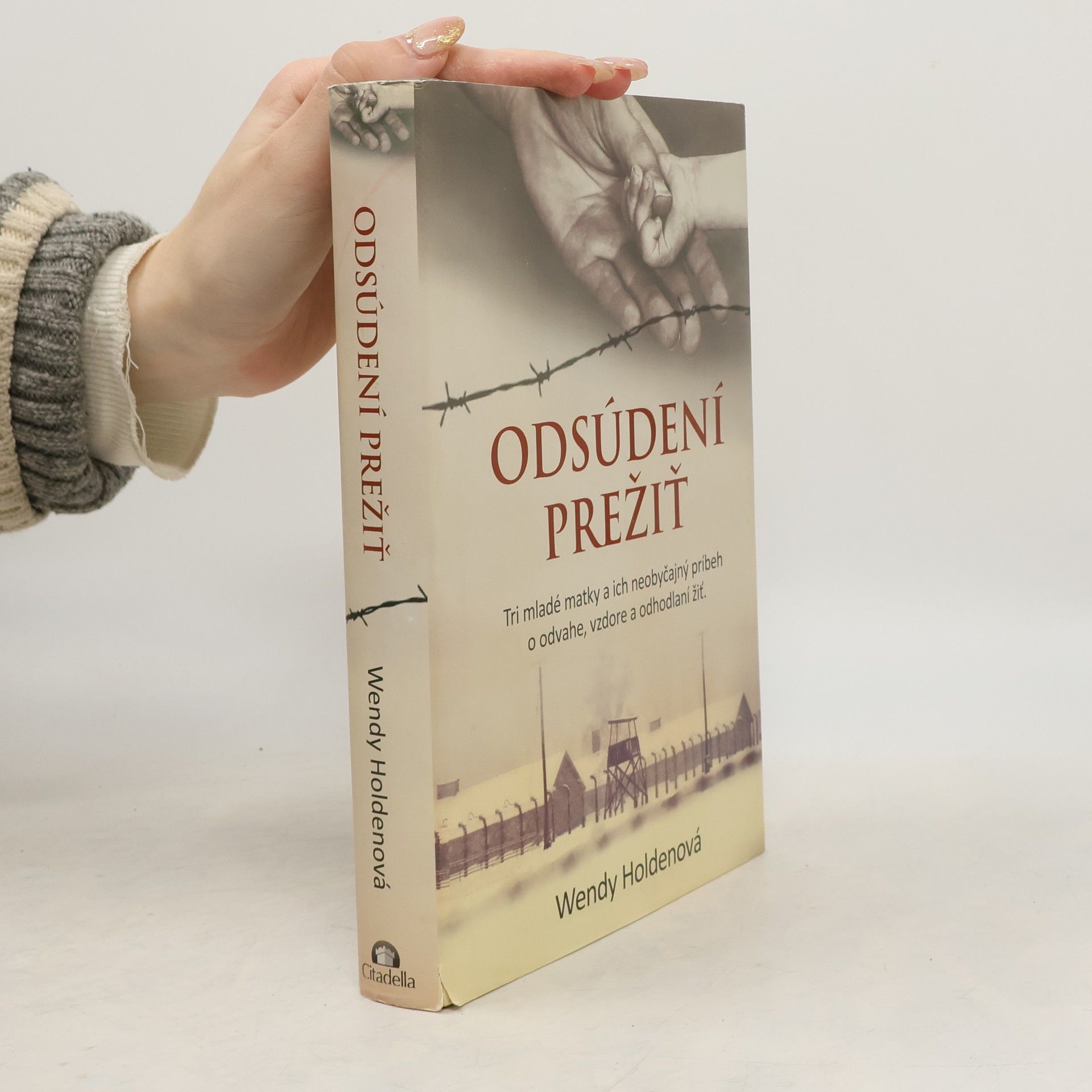 Wendy Holden Odsúdení prežiť