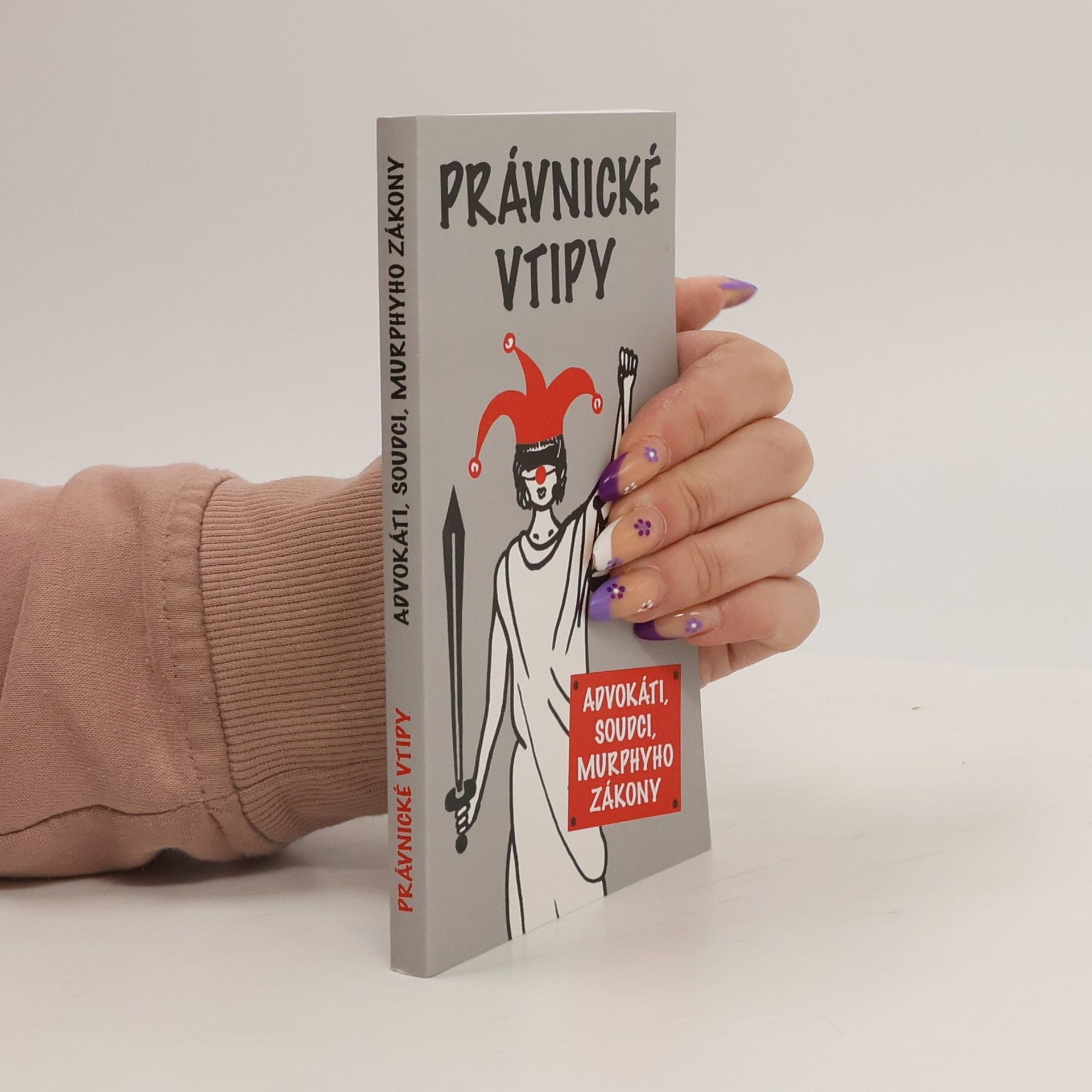Stanislav Myslil Právnické vtipy. Advokáti, soudci, Murphyho zákony.