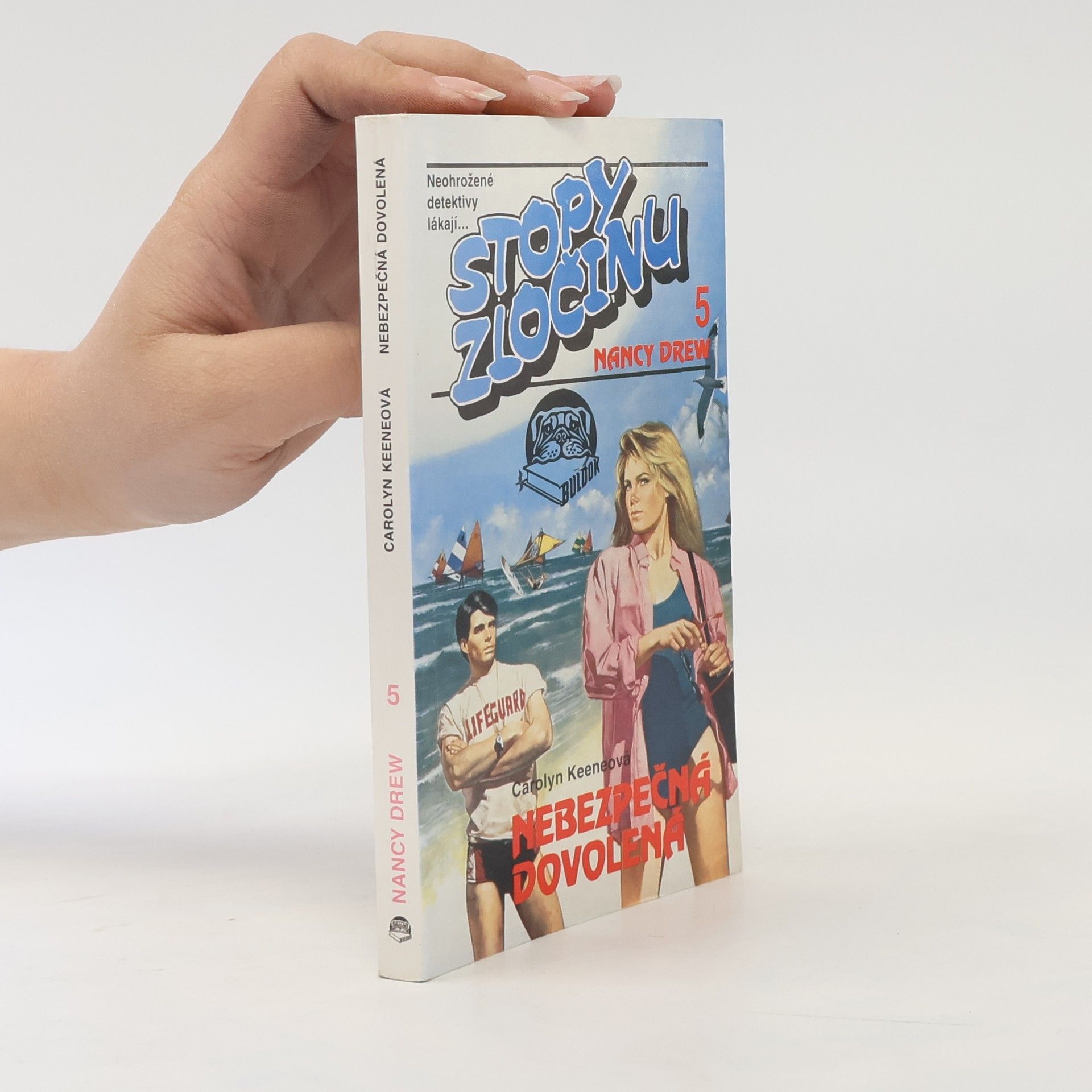 Carolyn Keene Stopy zločinu 5. Nebezpečná dovolená