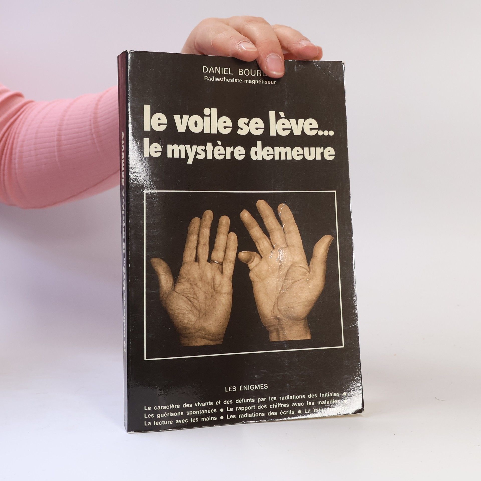 Daniel Bourdin Le voile se lève, le mystère demeure