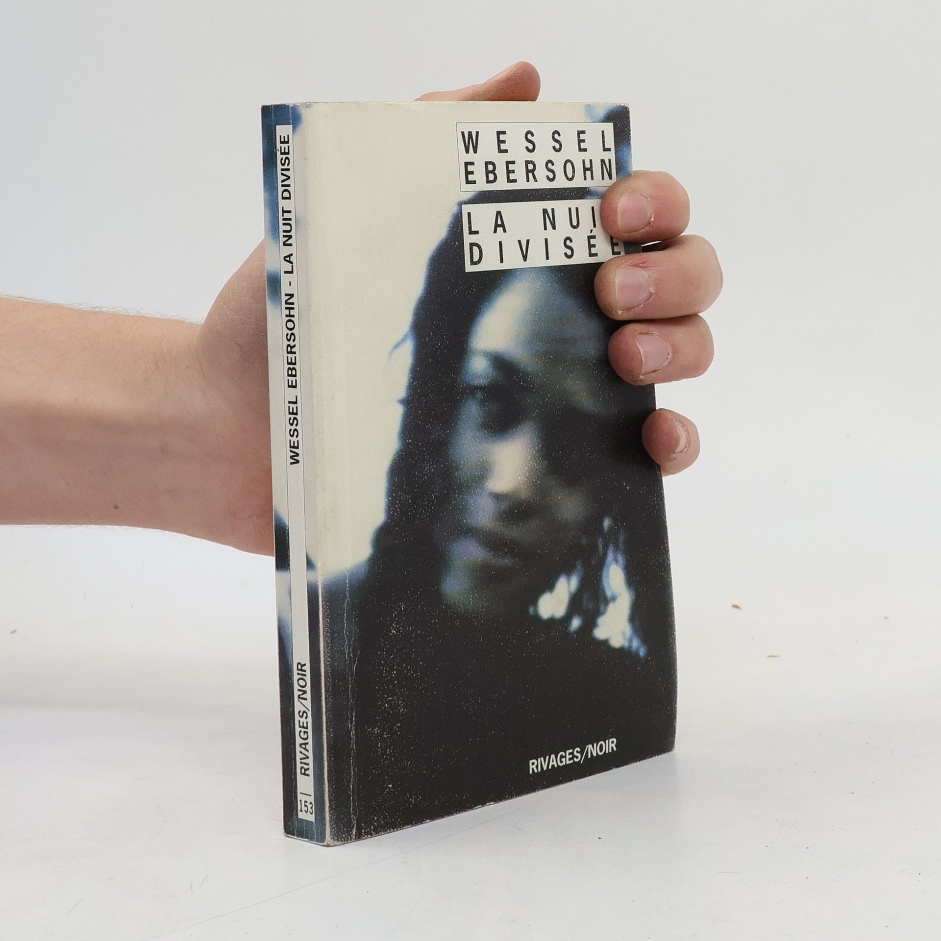 Wessel Ebersohn La nuit divisée - 1ère édition