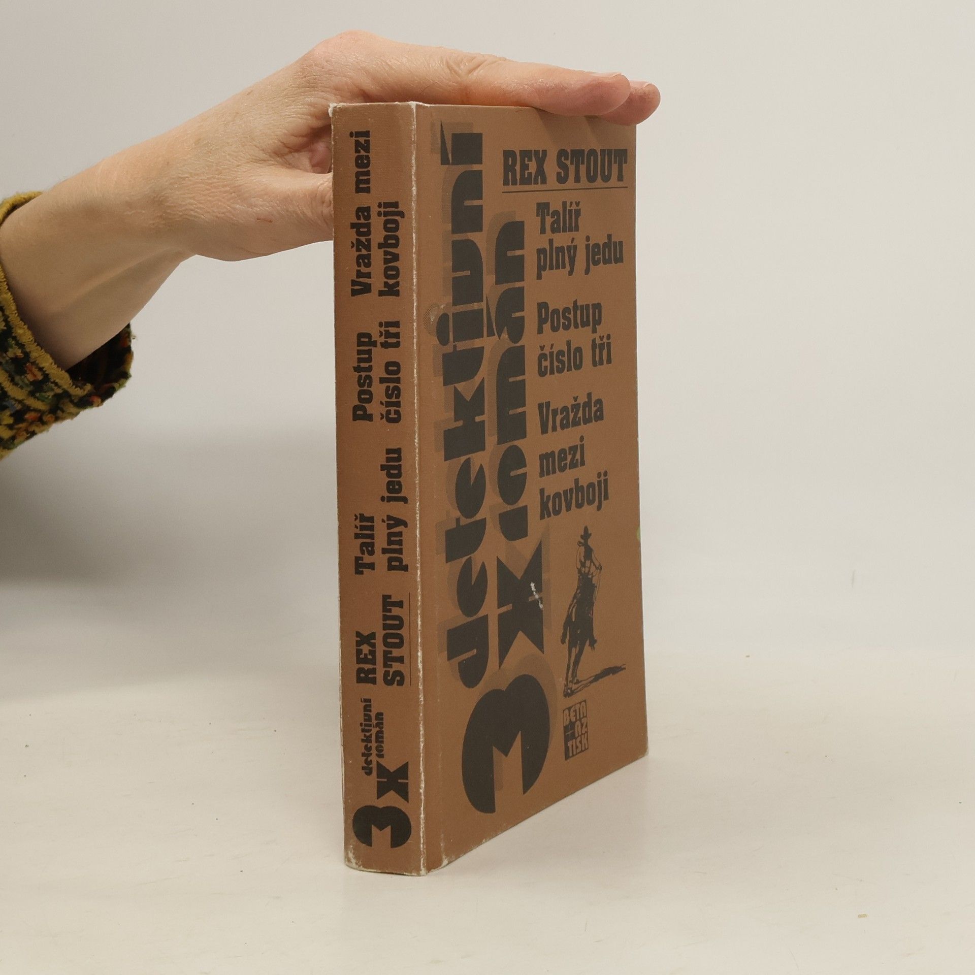 Rex Stout Talíř plný jedu, Postup číslo tři, Vražda mezi kovboji