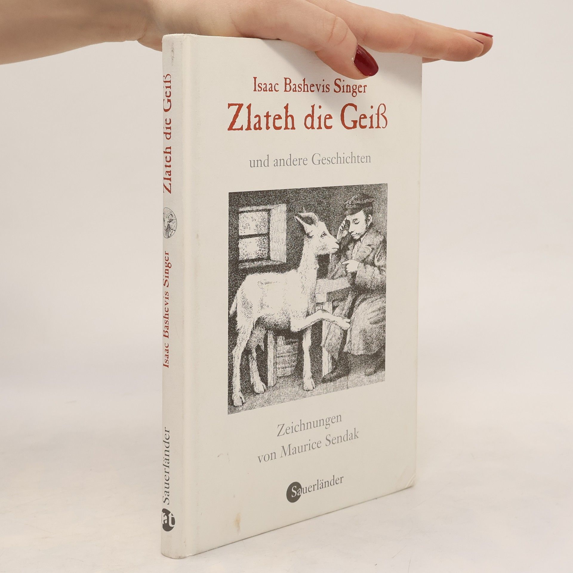 Isaac Bashevis Singer Zlateh, die Geiss und andere Geschichten