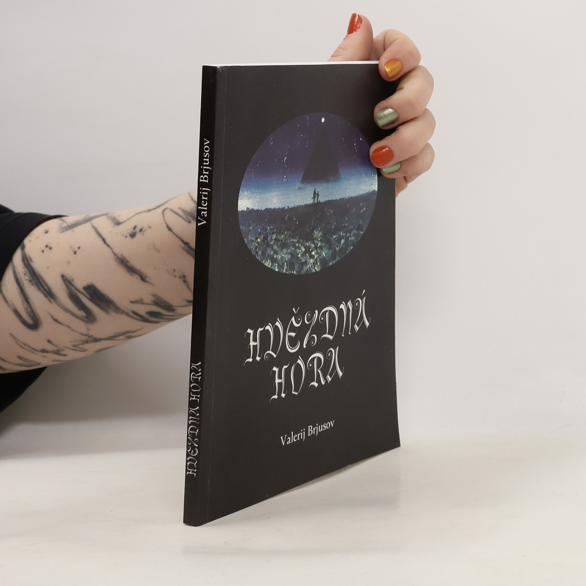 Valerij Jakovlevič Brjusov Hvězdná hora