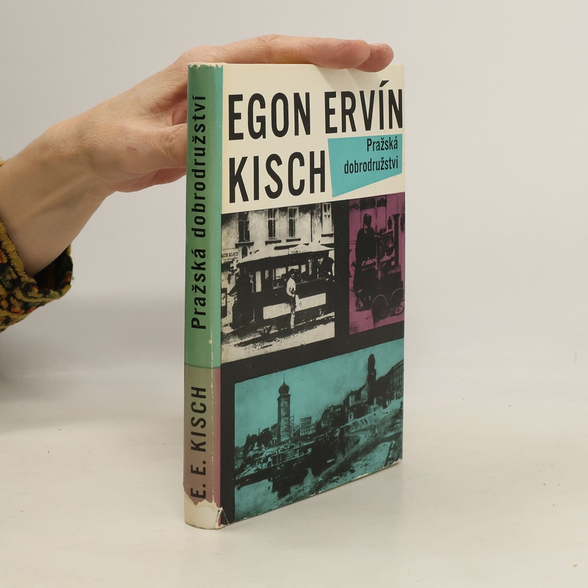 Egon Erwin Kisch Pražská dobrodružství