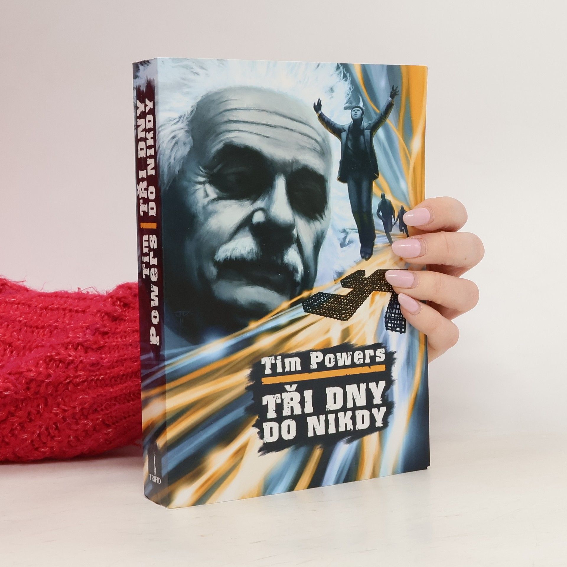 Tim Powers Tři dny do nikdy