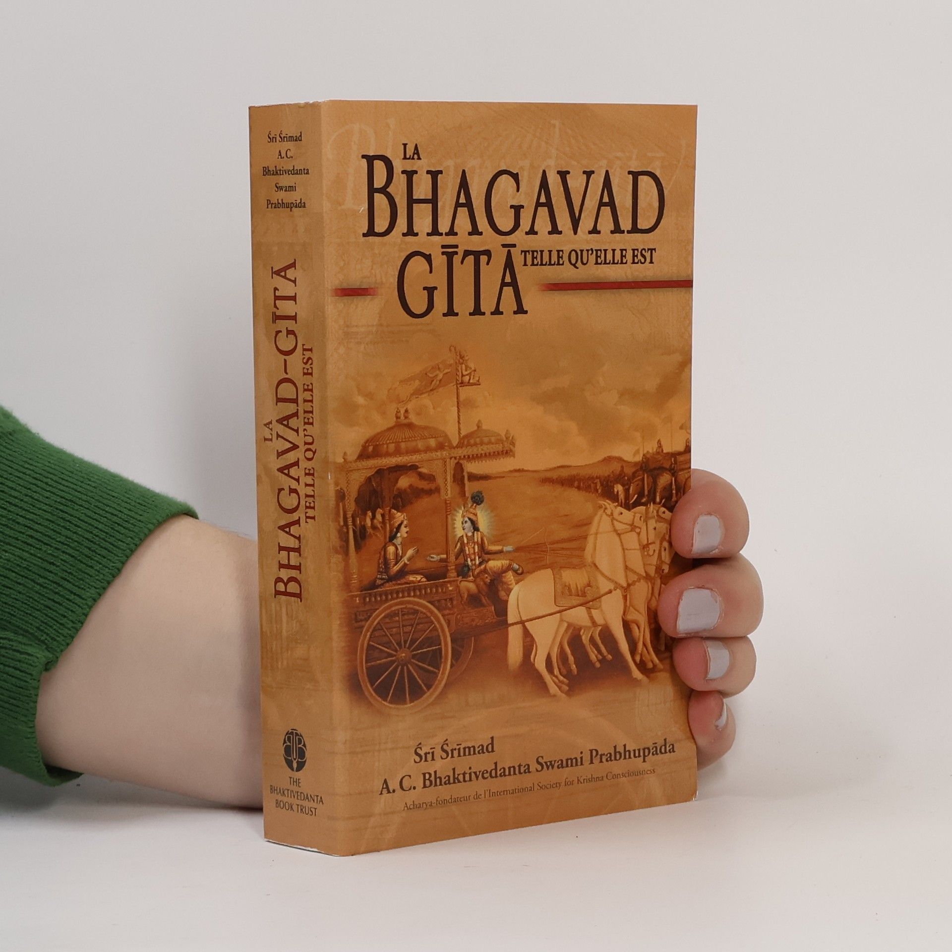 A. C. Bhaktivedanta Swami Prabhupada La Bhagavad-Gītā telle qu'elle est