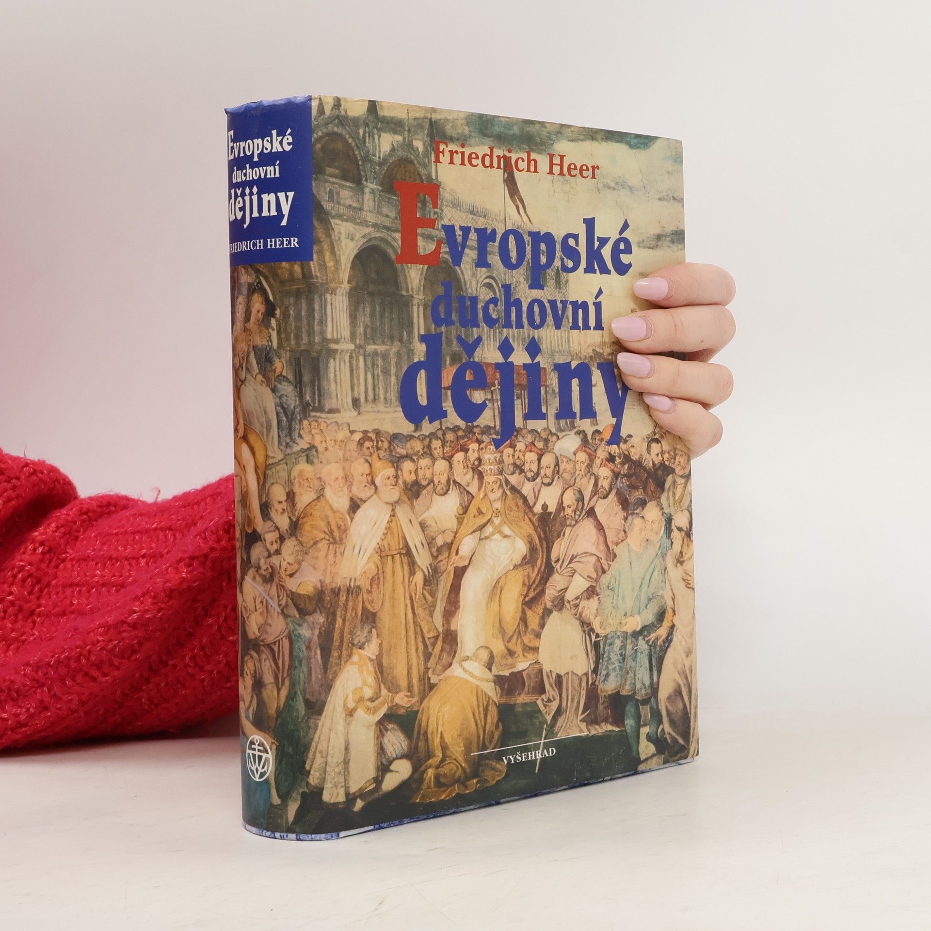 Friedrich Heer Evropské duchovní dějiny