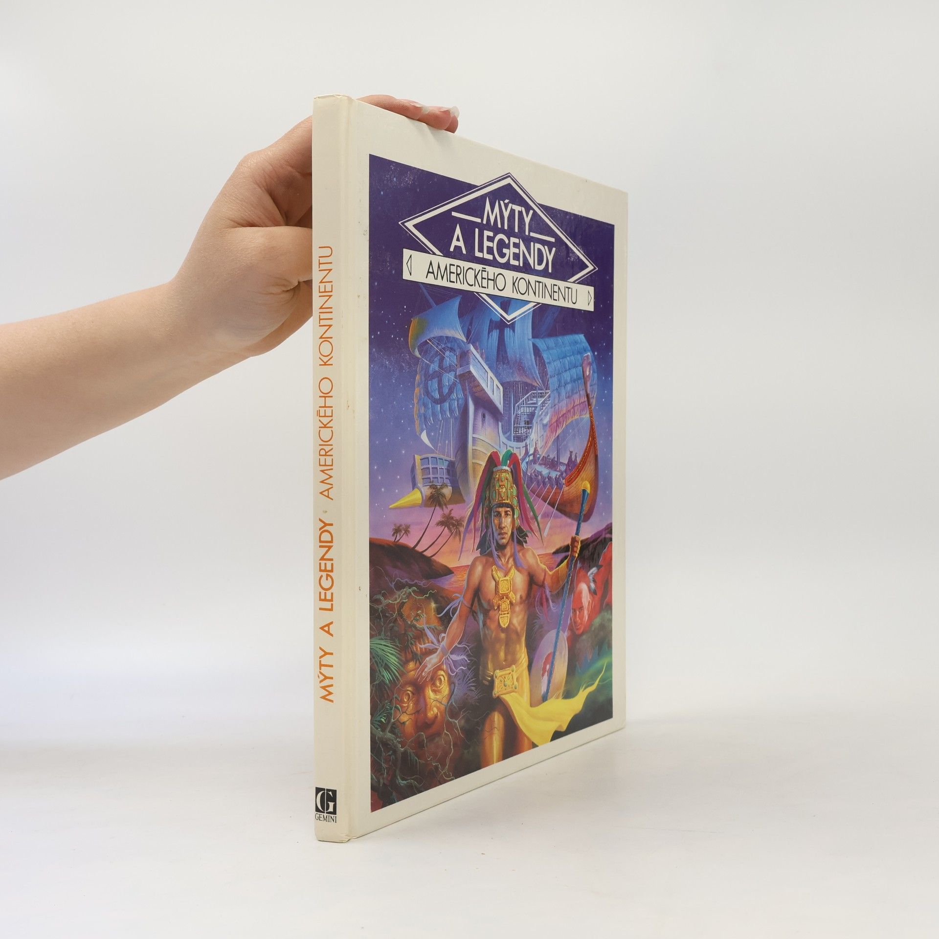Danièle Küss Mýty a legendy amerického kontinentu