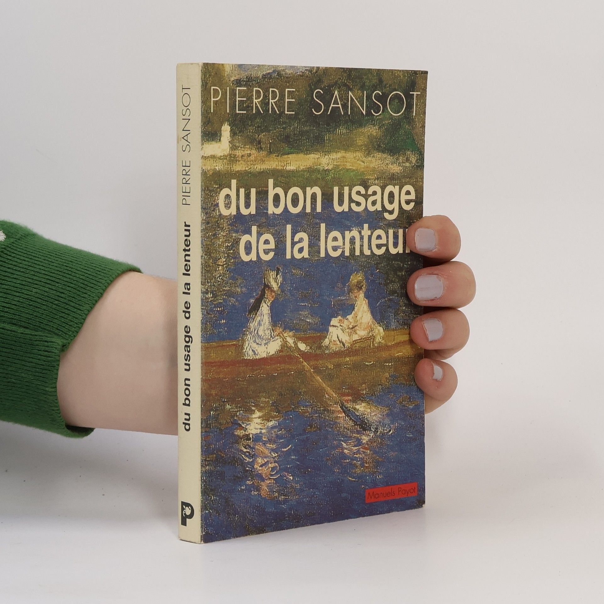 Pierre Sansot Du bon usage de la lenteur