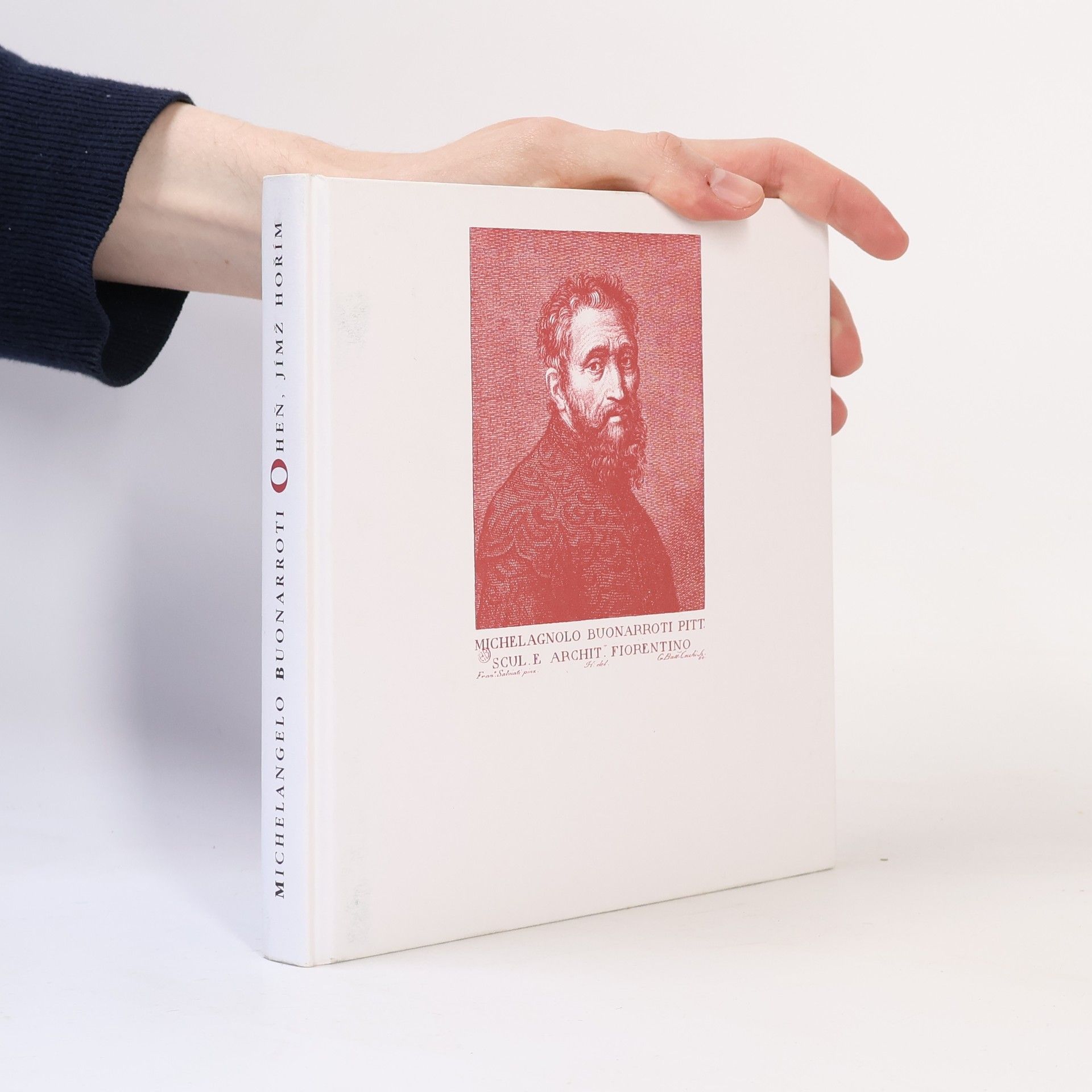 Michelangelo Oheň, jímž hořím